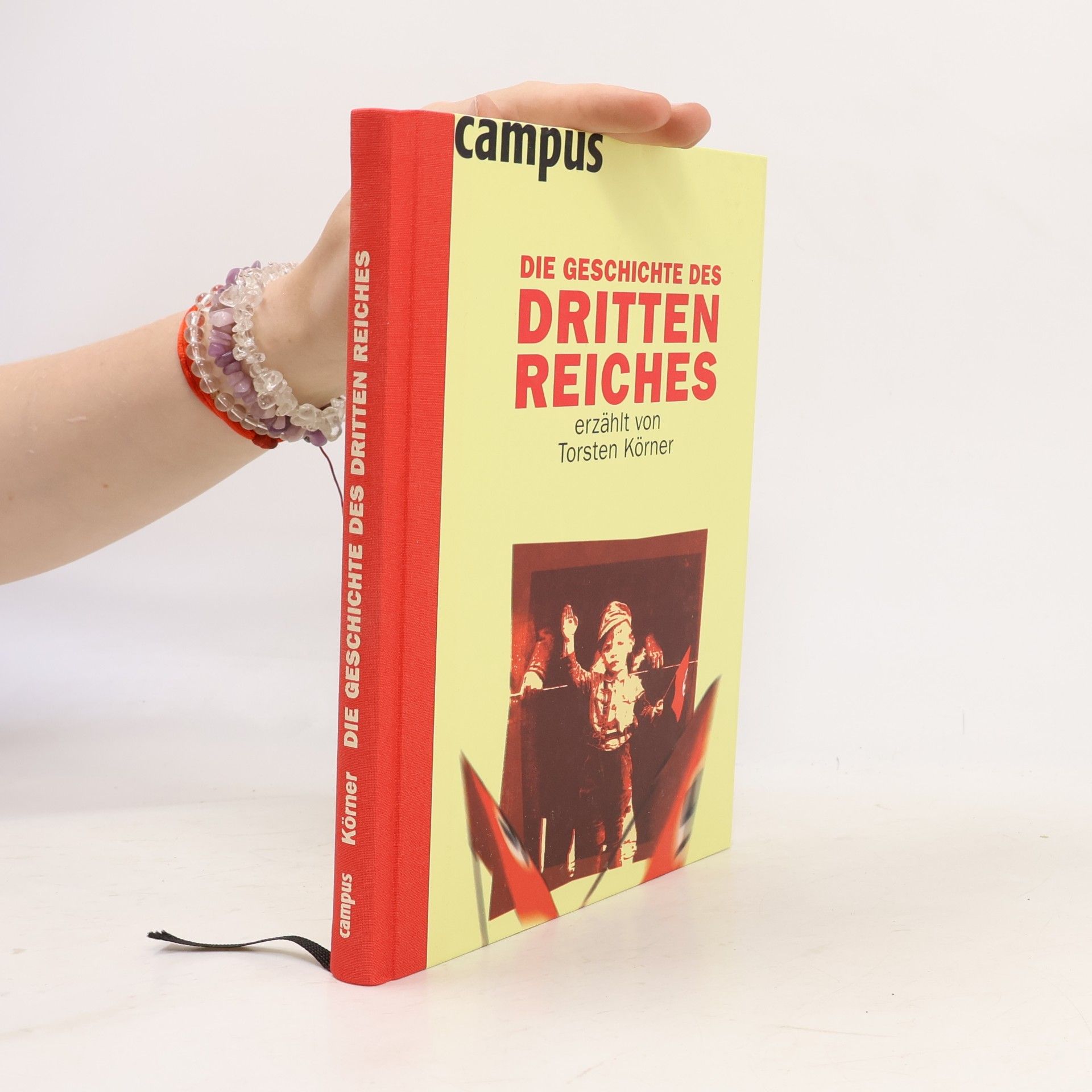 Torsten Körner Die Geschichte des Dritten Reiches erzählt von Torsten Körner