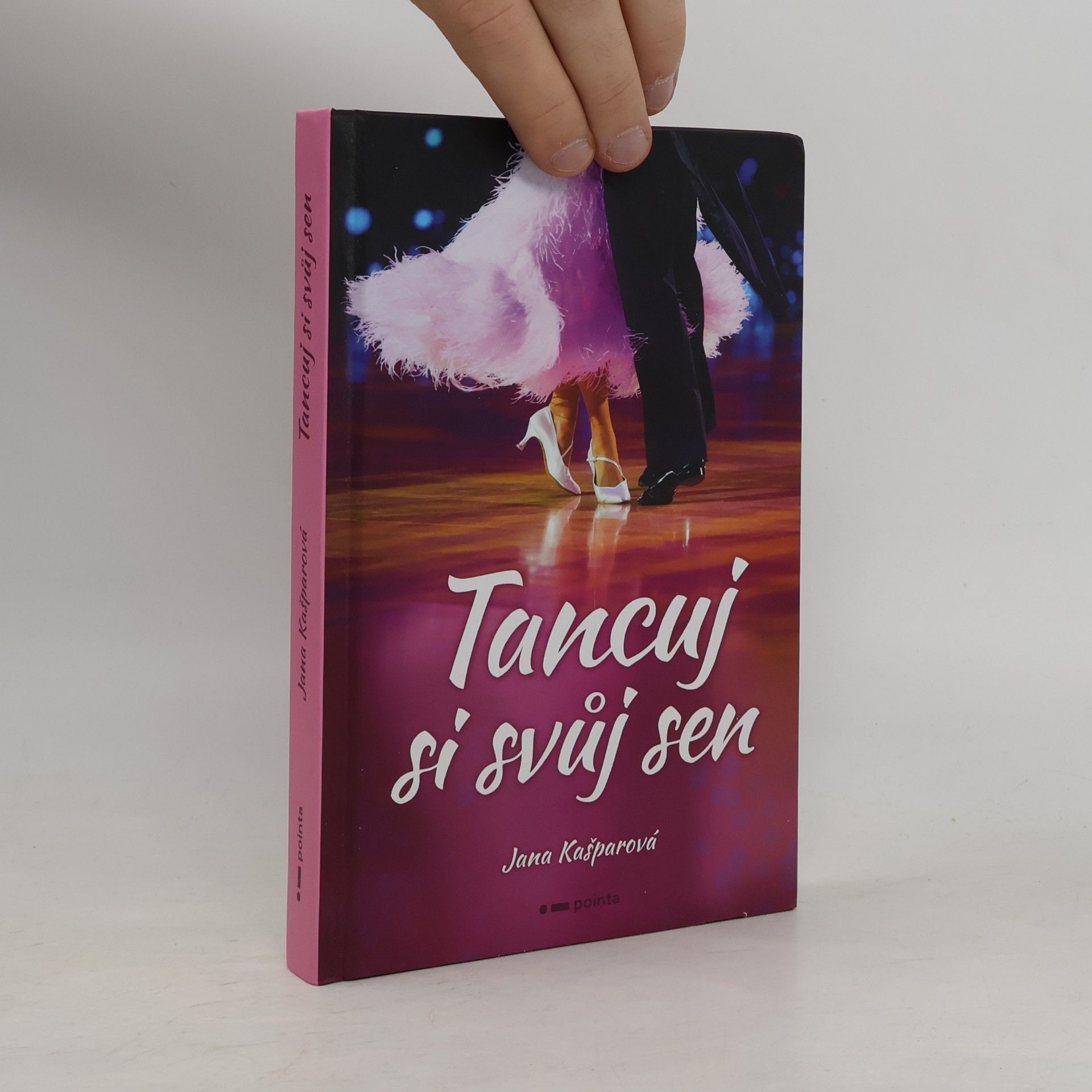 Jana Kašparová Tancuj si svůj sen