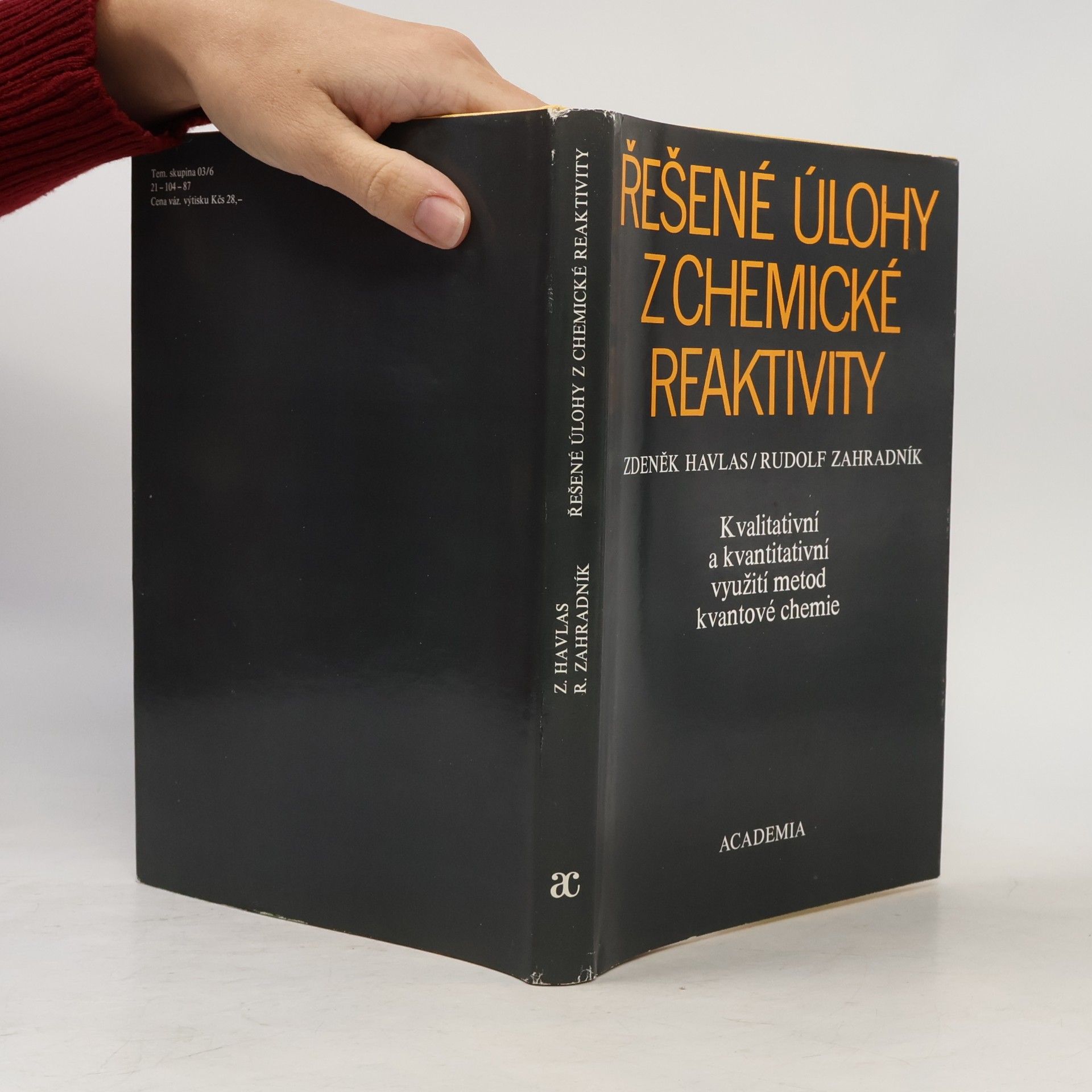 Zdeněk Havlas Řešené úlohy z chemické reaktivity