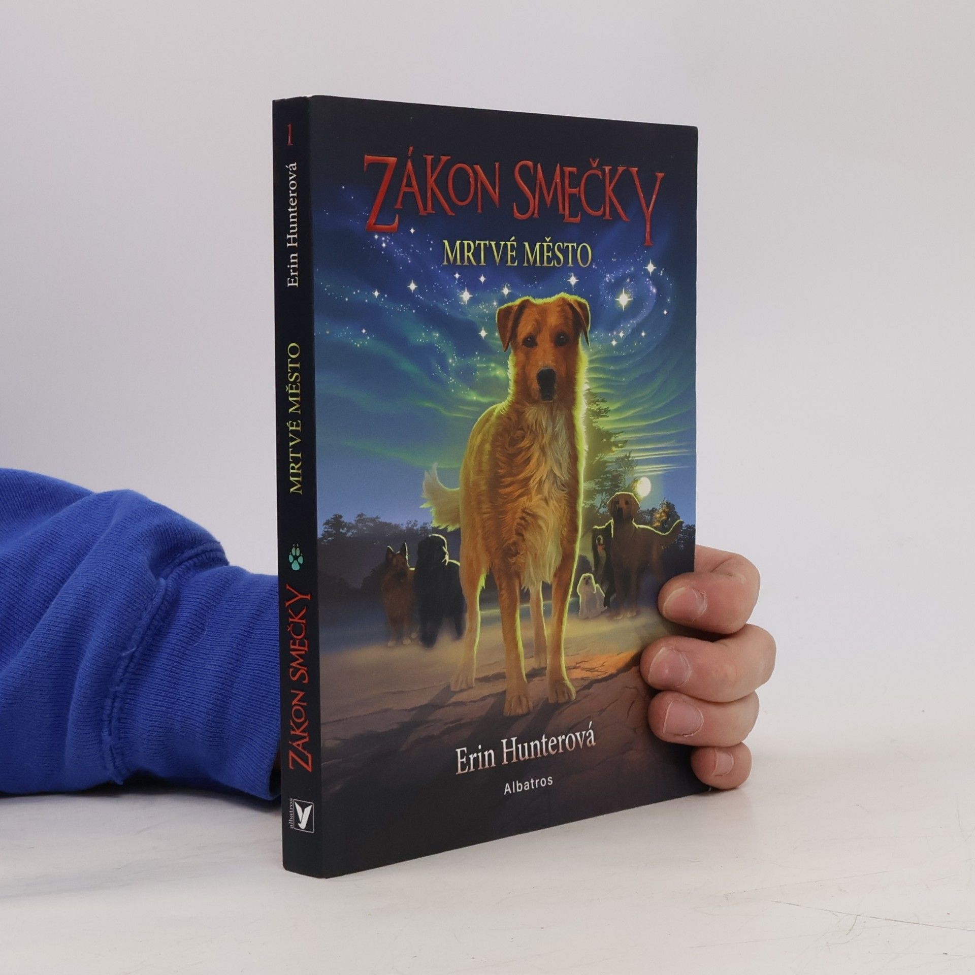 Erin Hunter Zákon smečky. Mrtvé město