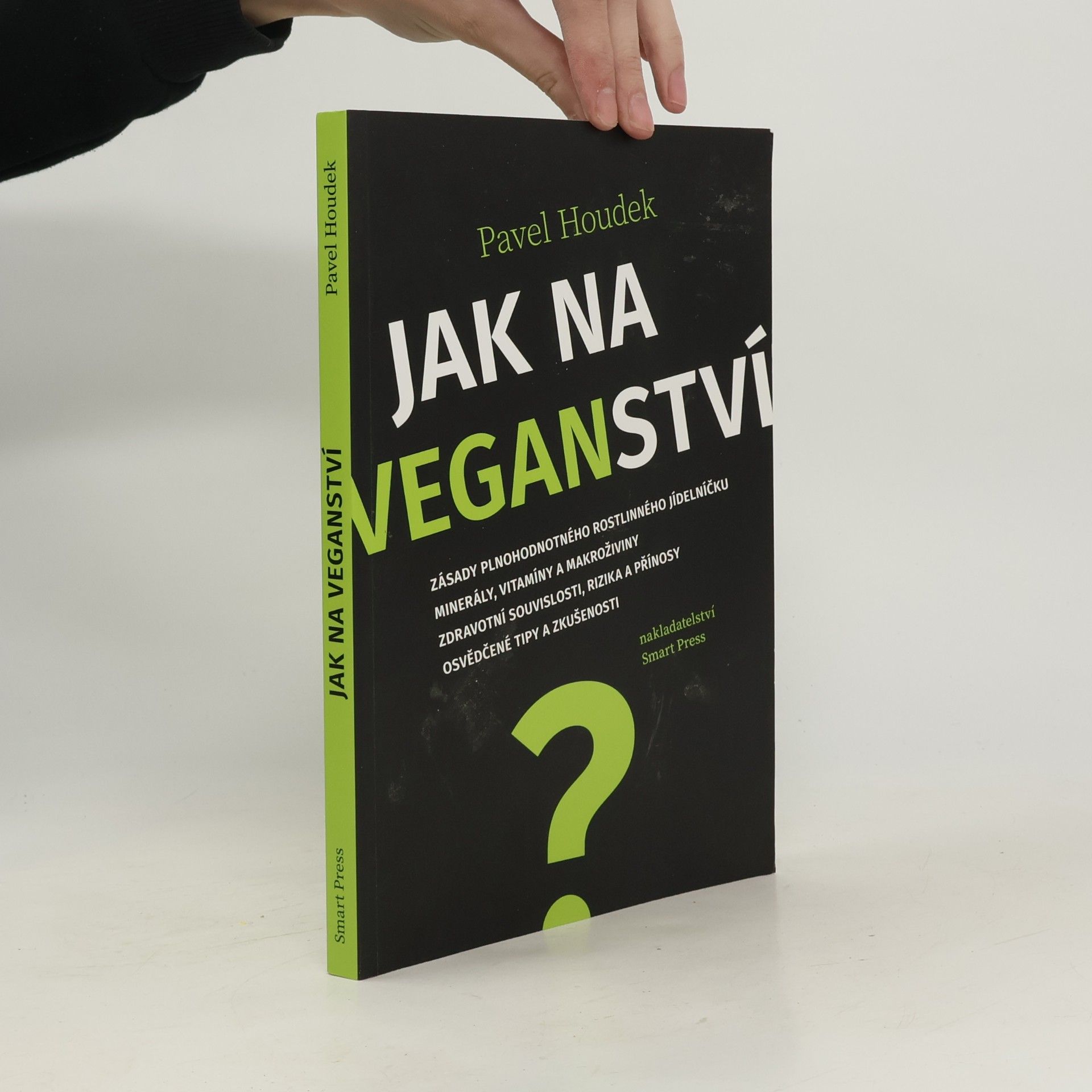 Pavel Houdek Jak na veganství