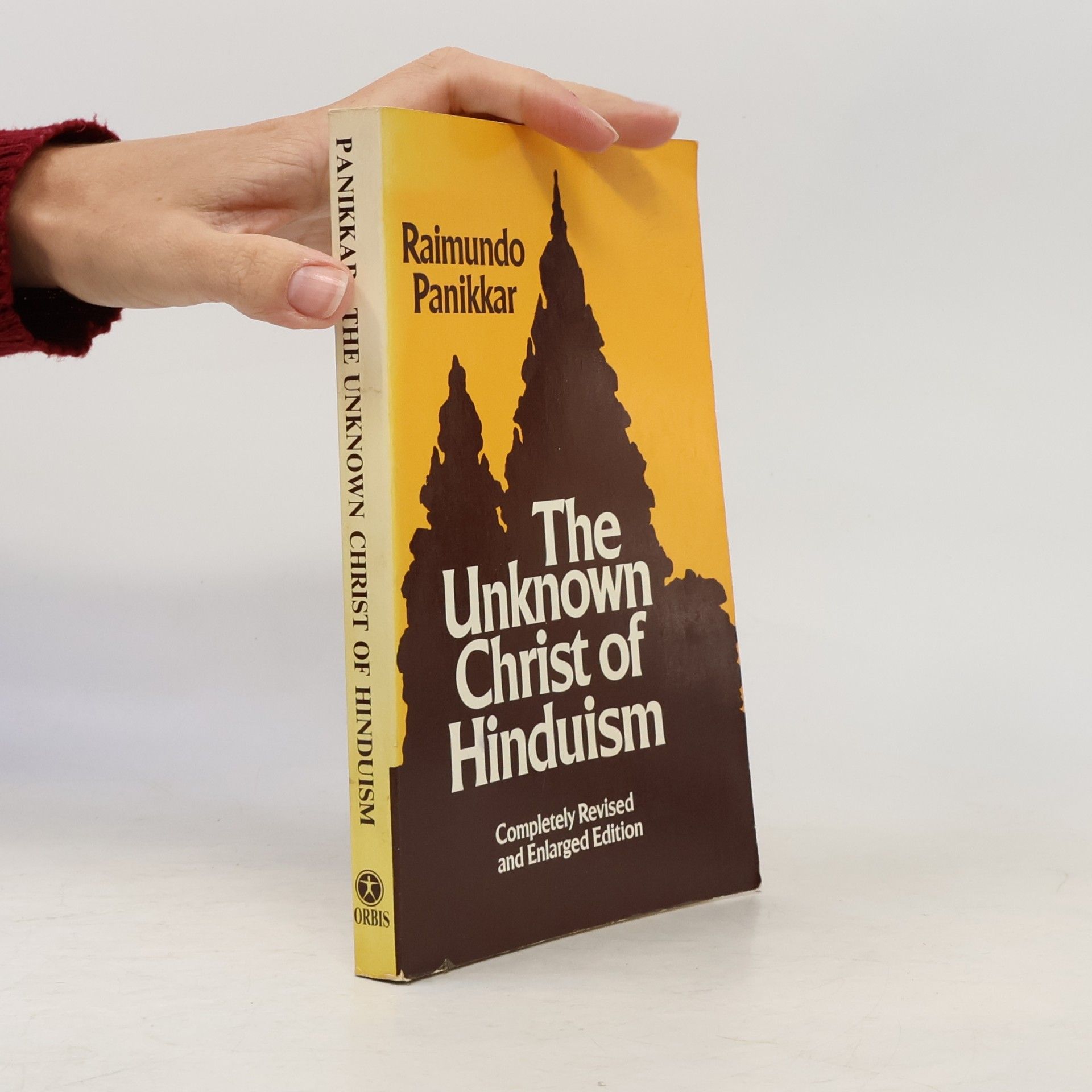 Raimundo Panikkar The Unknown Christ Of Hinduism