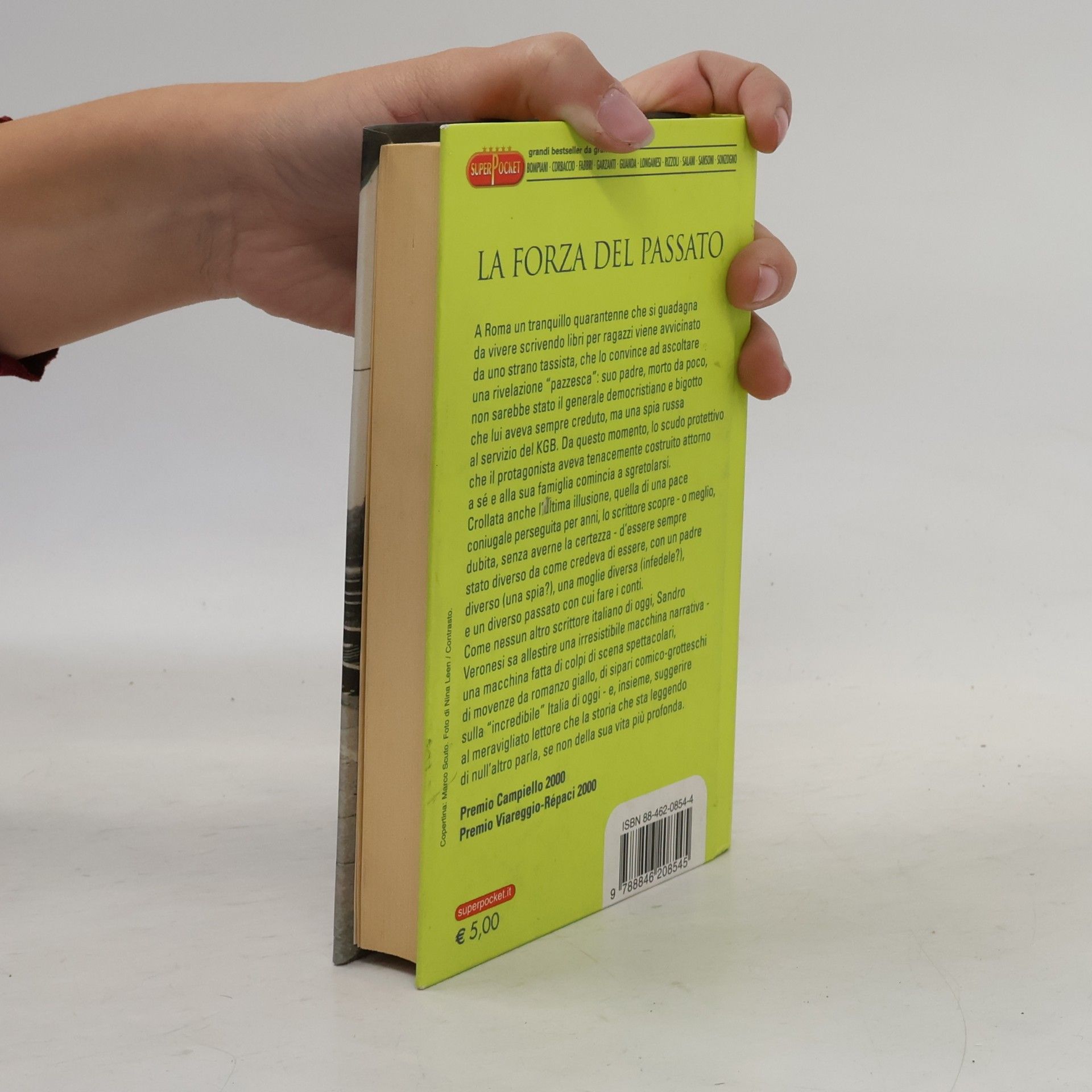 Sandro Veronesi Super Pocket - 260: La forza del passato