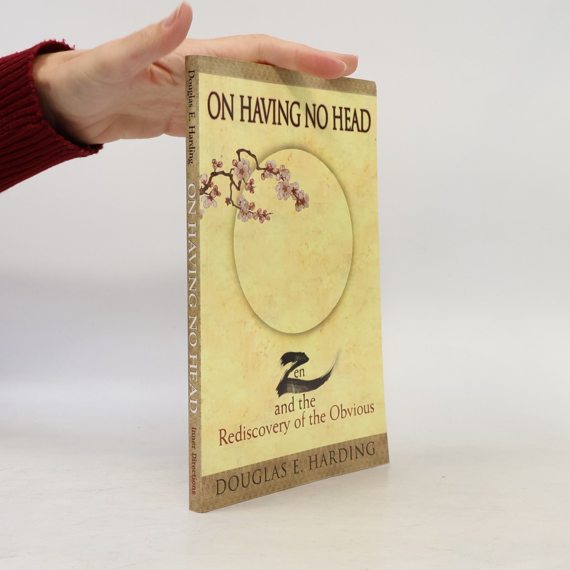 Douglas Harding On Having No Head