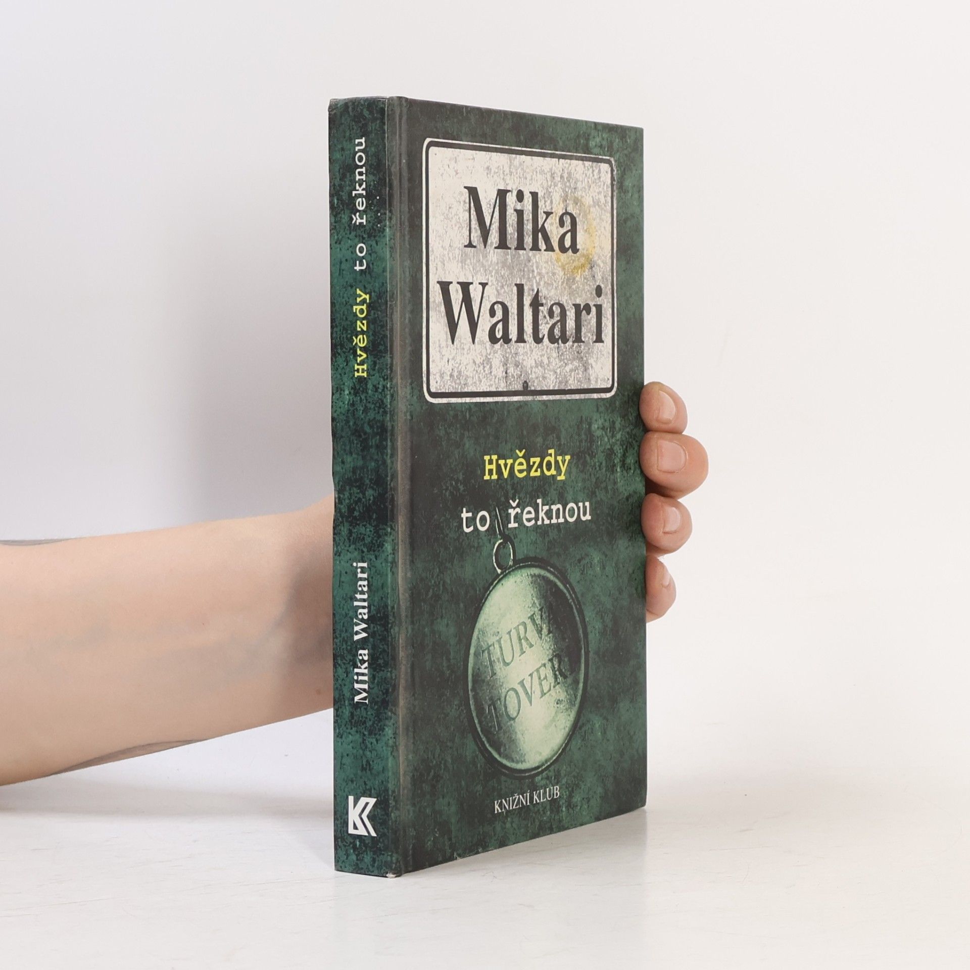 Mika Waltari Hvězdy to řeknou