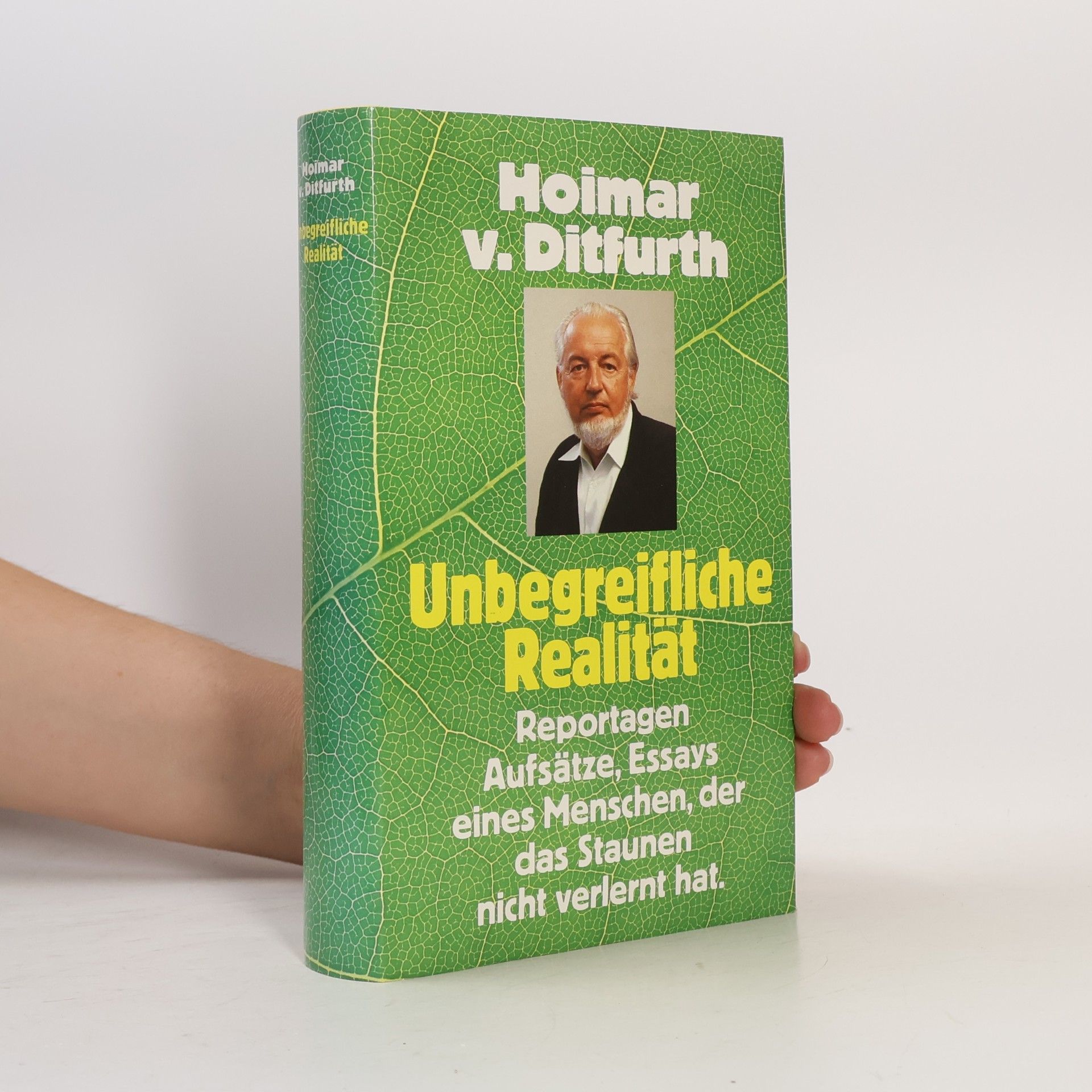 Hoimar von Ditfurth Unbegreifliche Realität