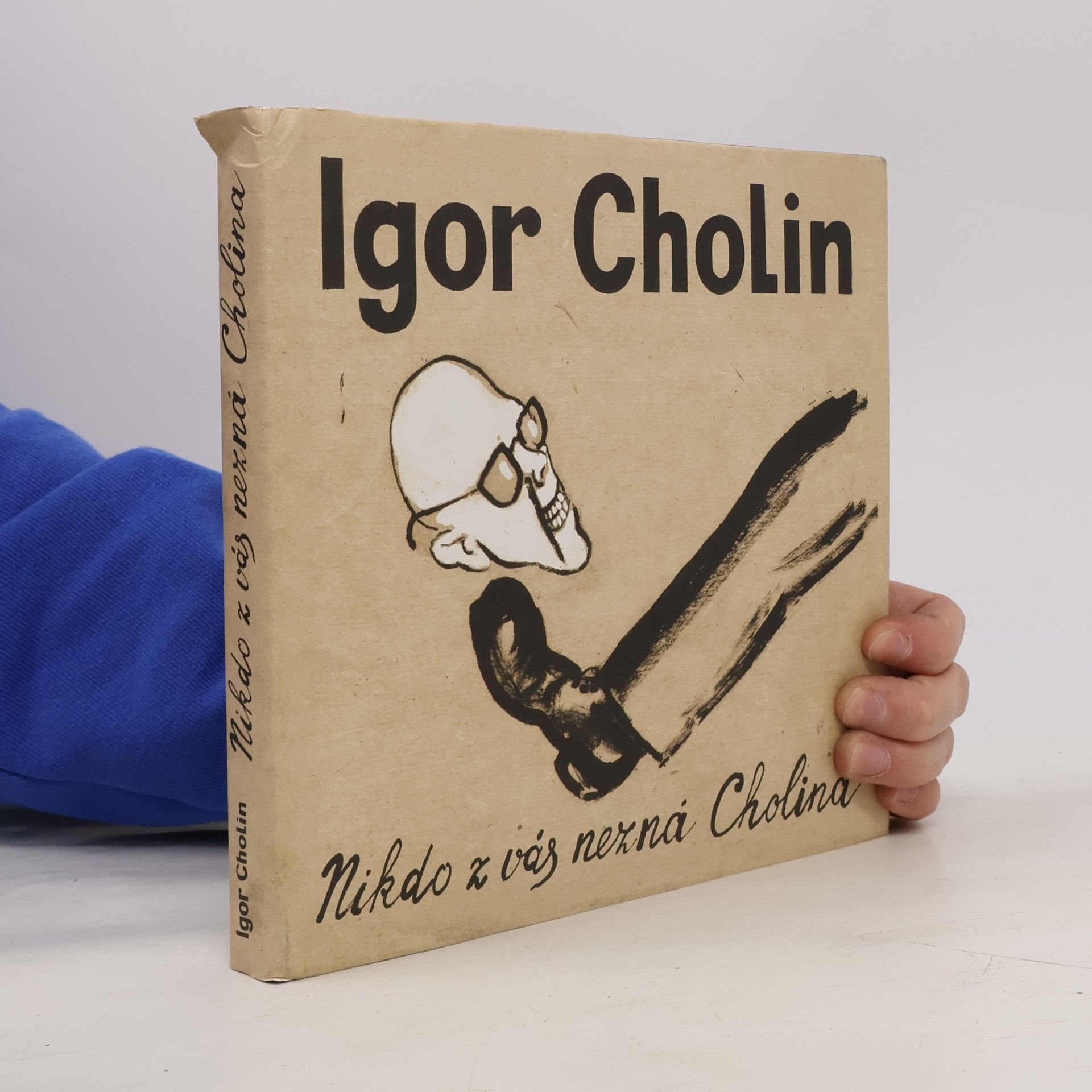 Igor Sergejevič Cholin Nikdo z vás nezná Cholina