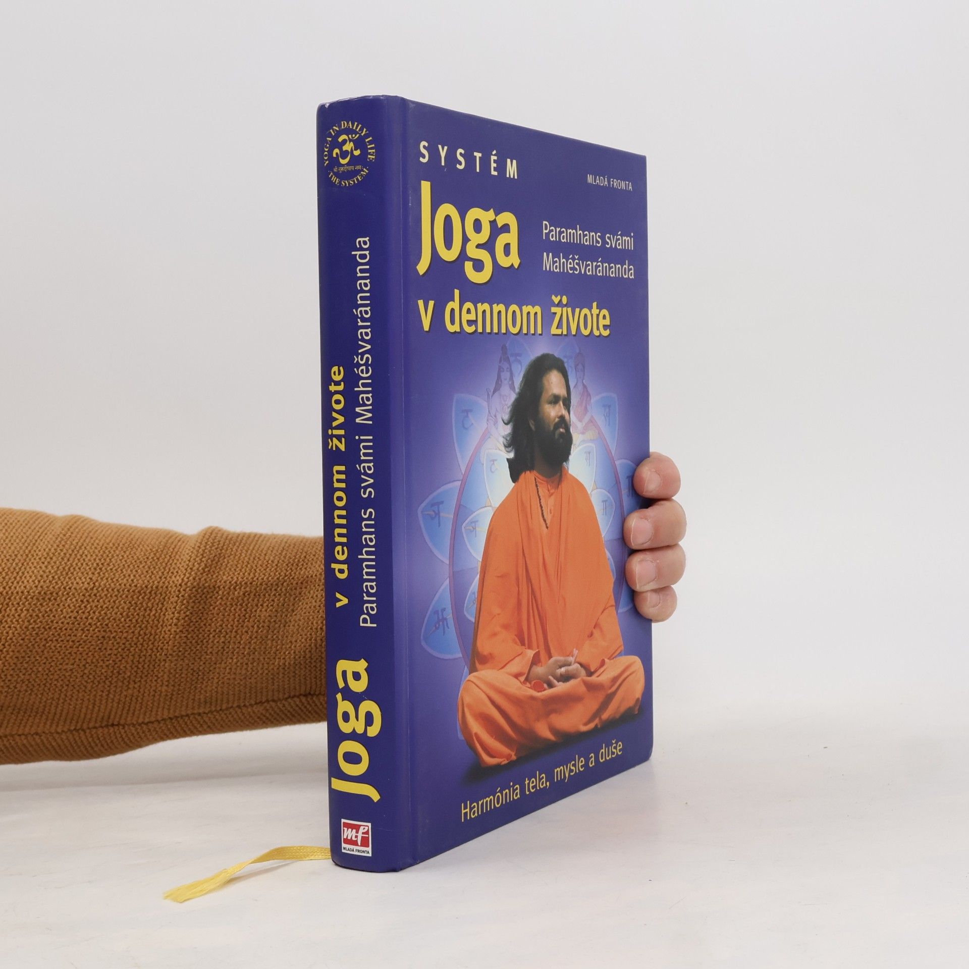 Swami Maheshwarananda Systém joga v dennom živote