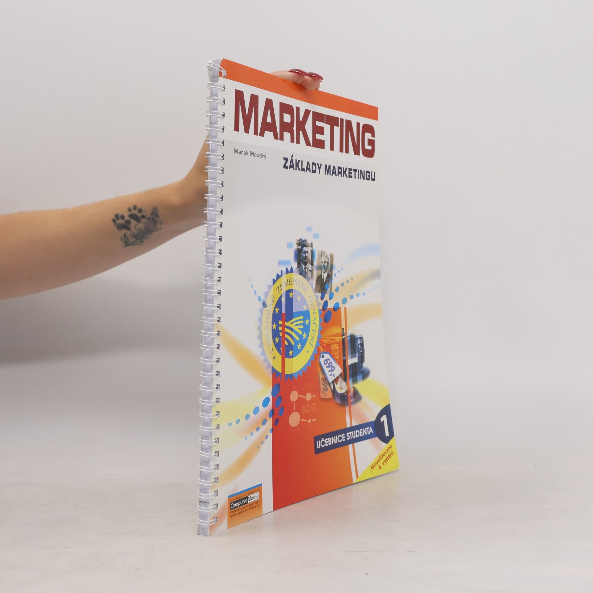 Marek Moudrý Marketing : základy marketingu. Díl 1.