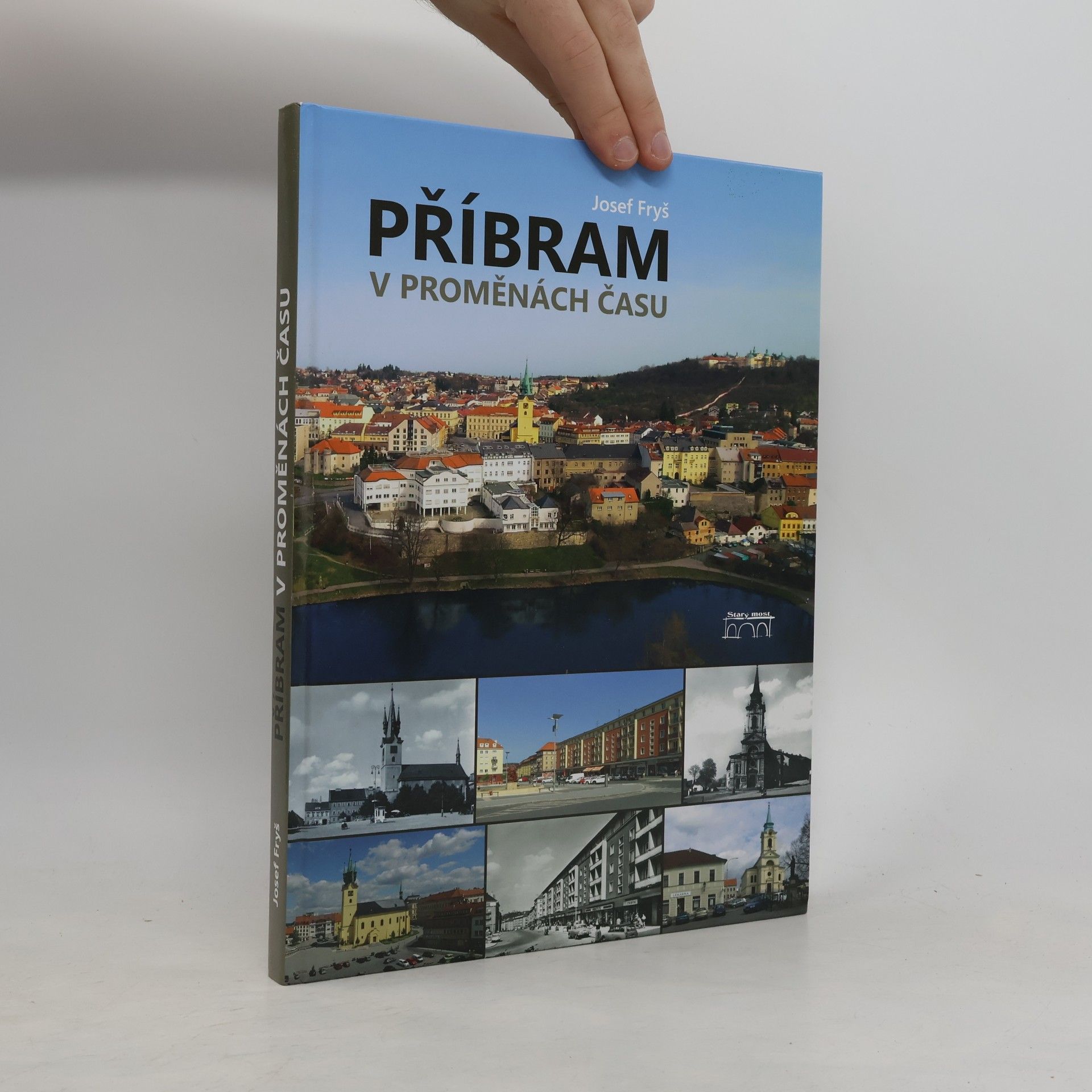 Jiří Jiroušek Příbram v proměnách času