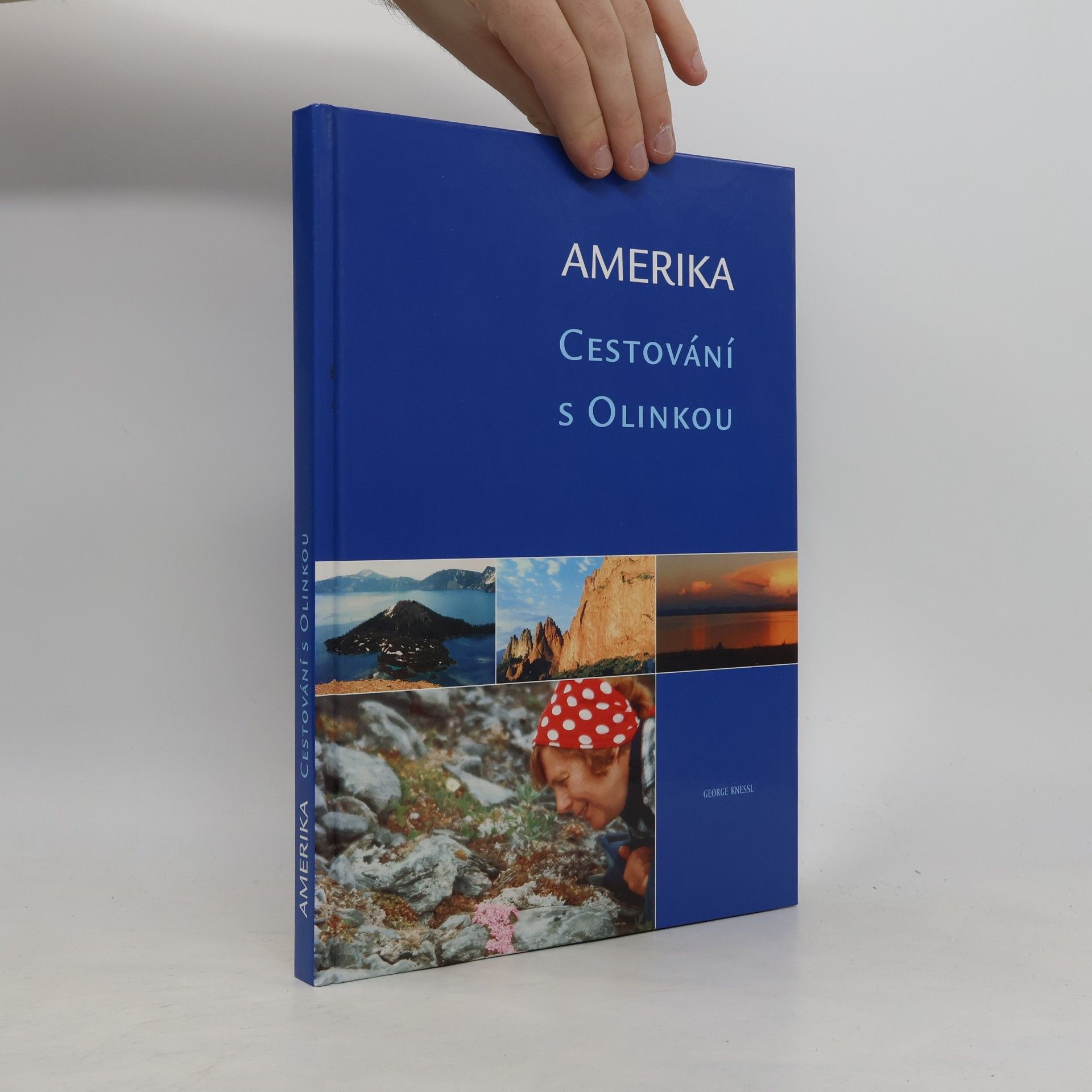 George Knessl Amerika: Cestování s Olinkou