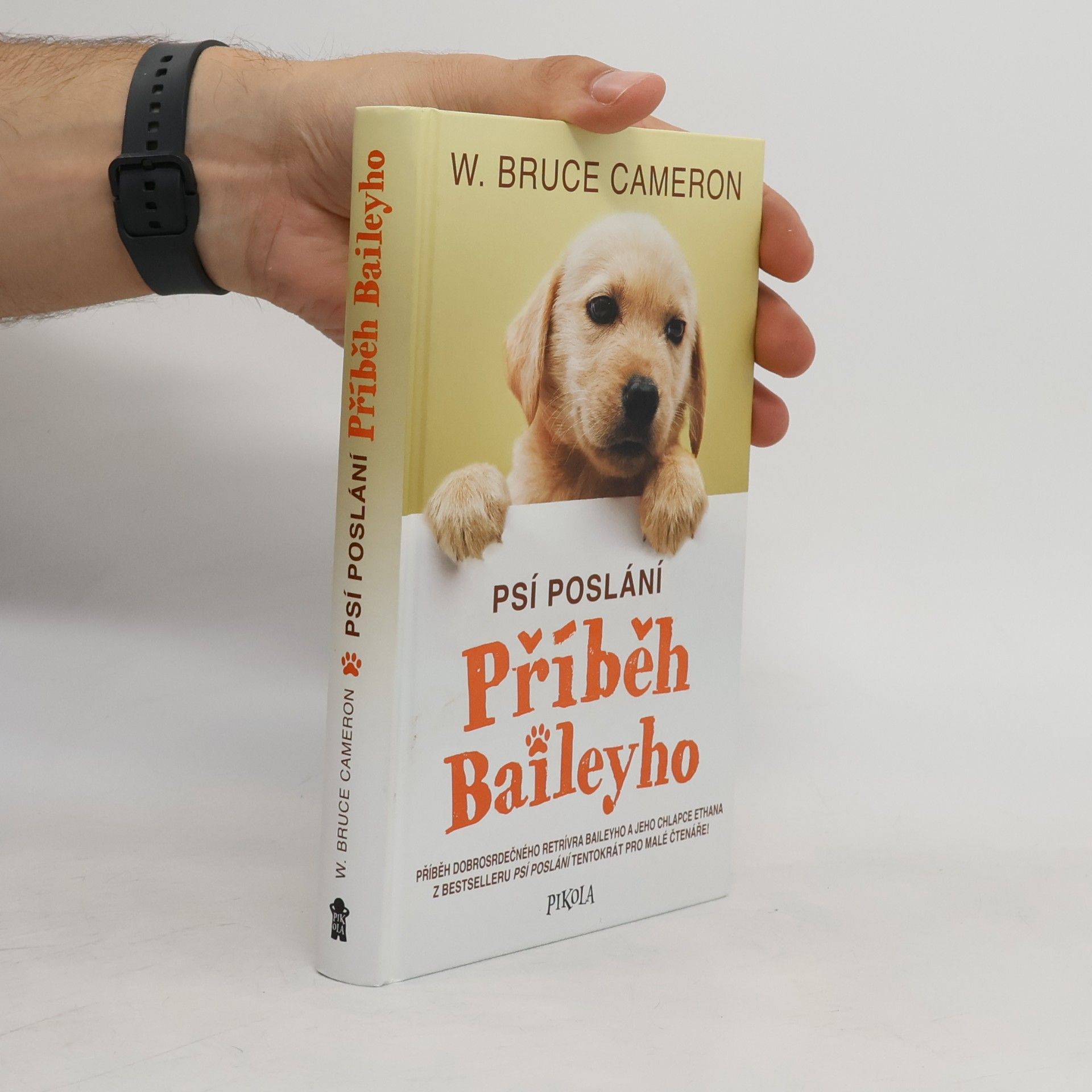 W. Bruce Cameron Příběh Baileyho