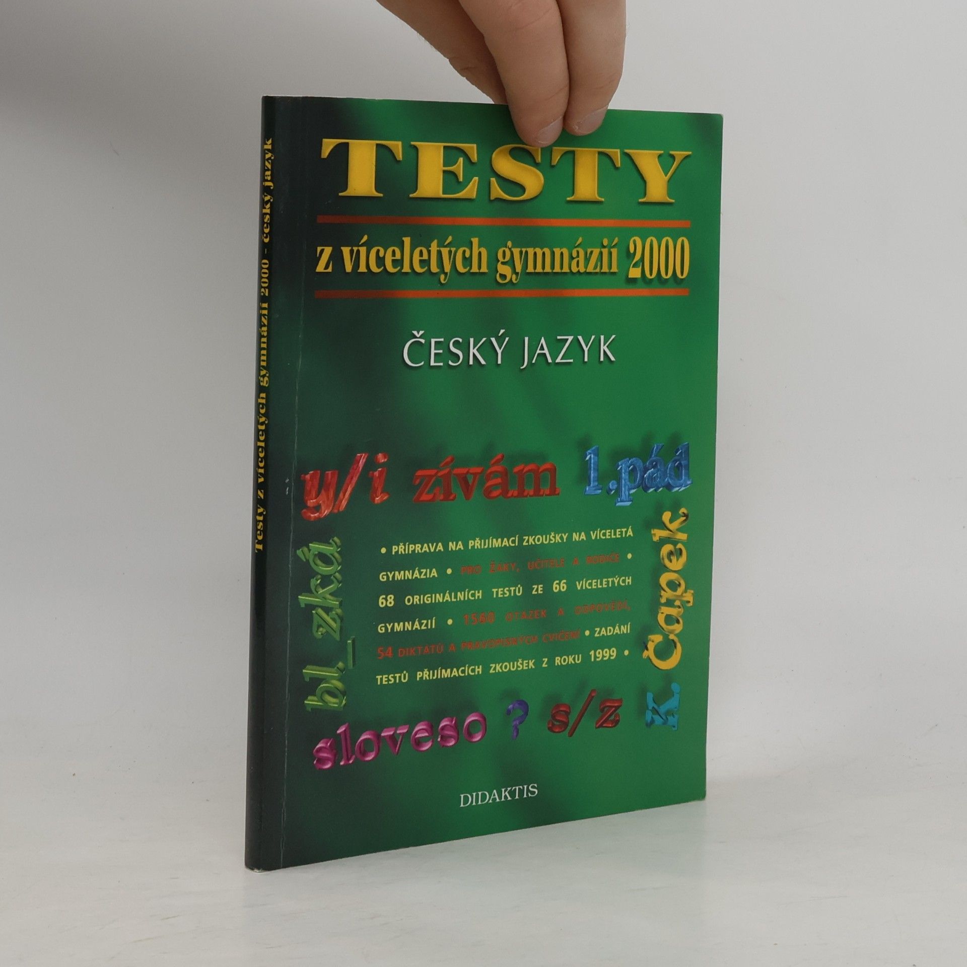 Kolektiv autorů Testy z víceletých gymnázií 2000: Český jazyk