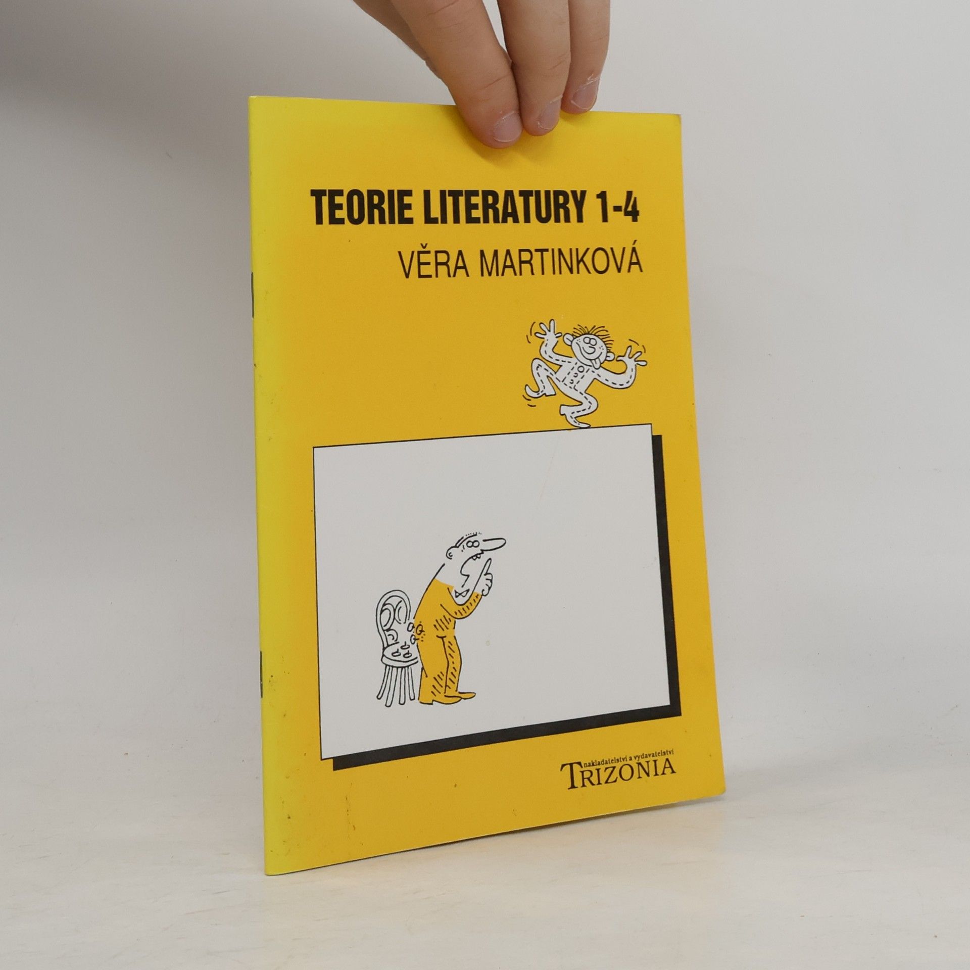 Věra Martinková Teorie literatury 1. Učebnice pro 1.-4. ročník středních škol