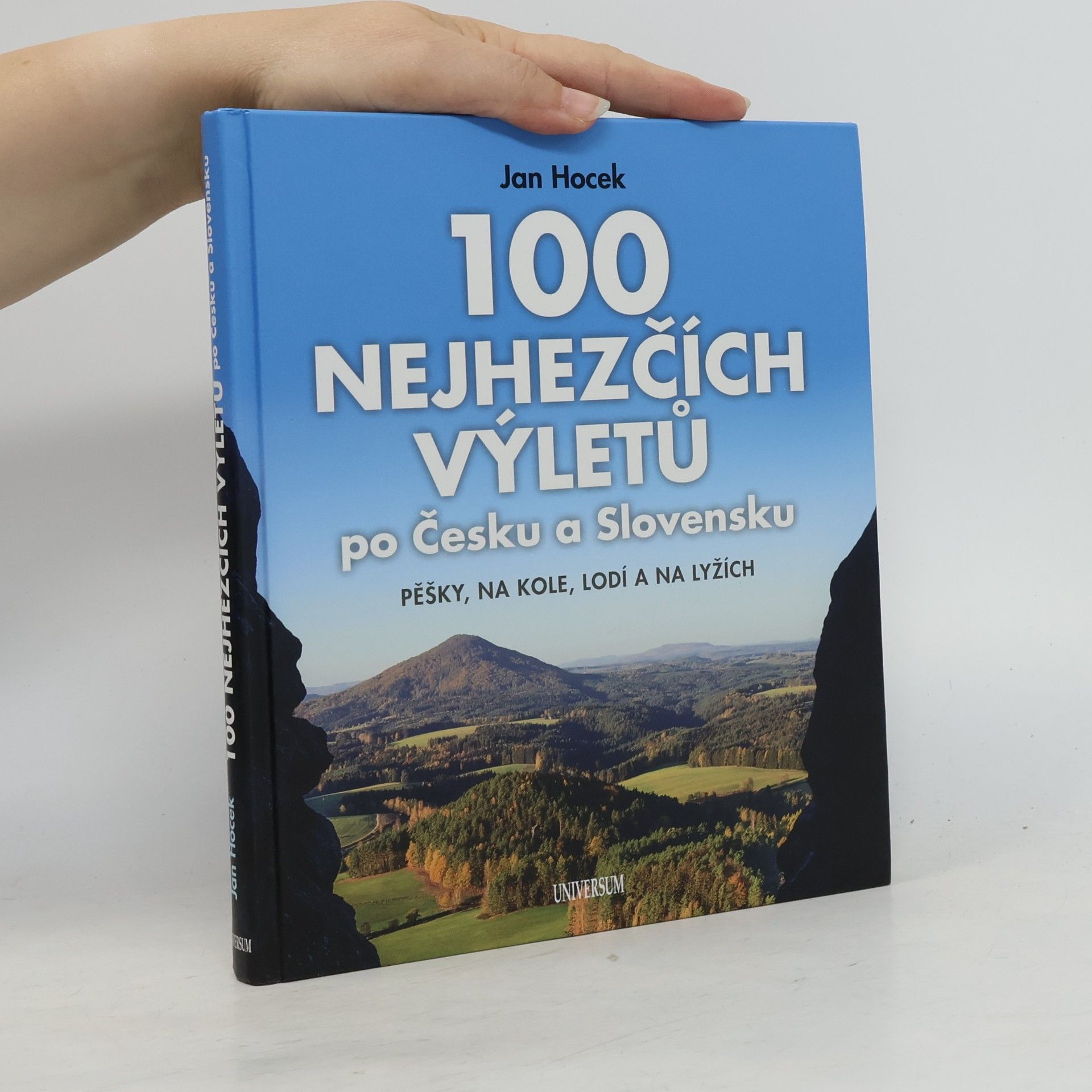 Jan Hocek 100 nejhezčích výletů po Česku a Slovensku