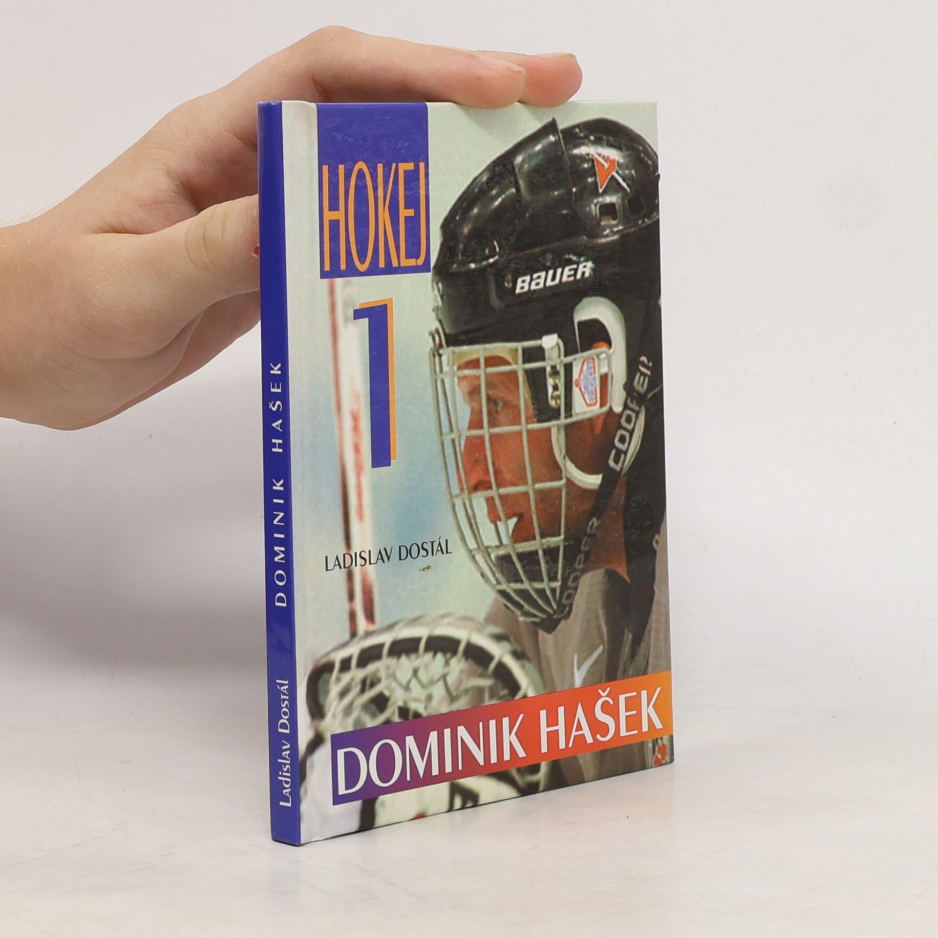 Ladislav Dostál 1: Dominik Hašek