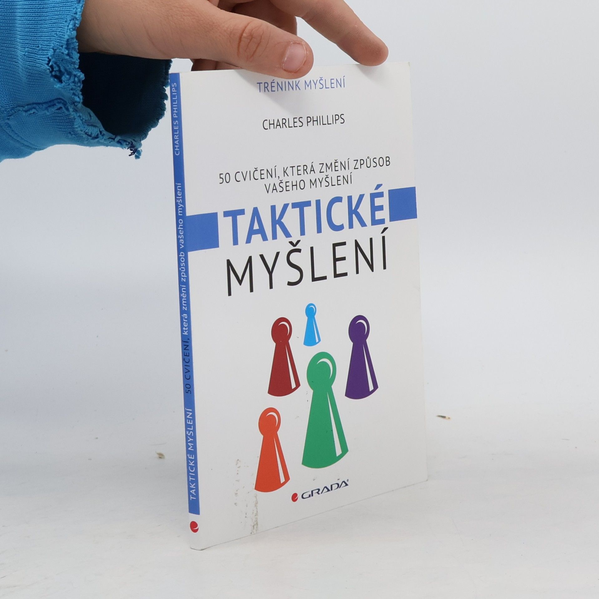 Taktické myšlení : 50 cvičení, která změní způsob vašeho myšlení