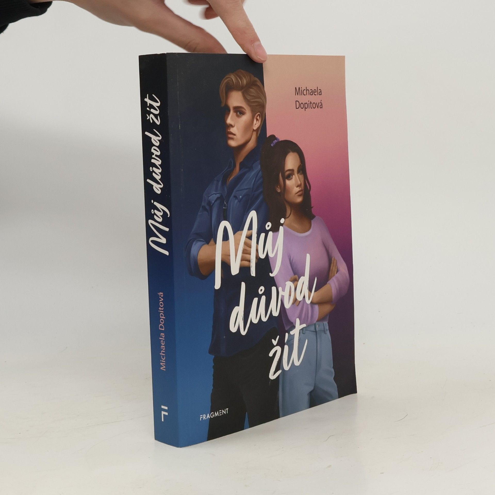 Michaela Dopitová Můj důvod žít