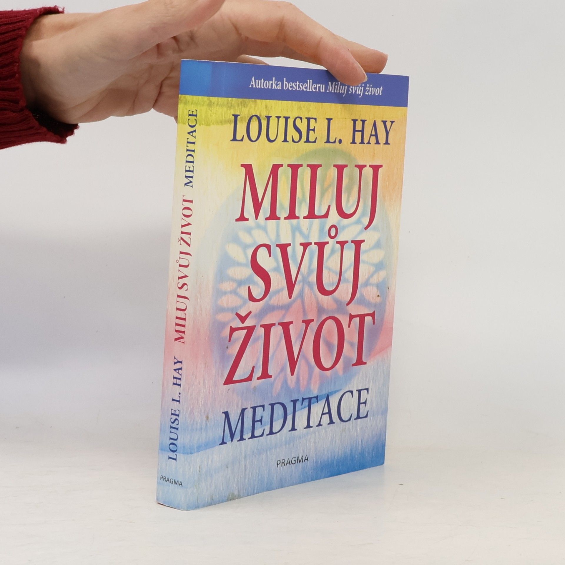 Louise Lynn Hay Miluj svůj život - Meditace