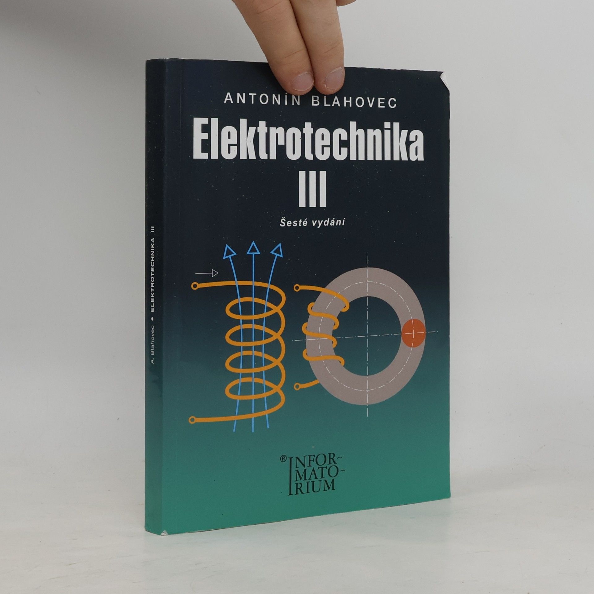 Antonín Blahovec Elektrotechnika III (příklady a úlohy)