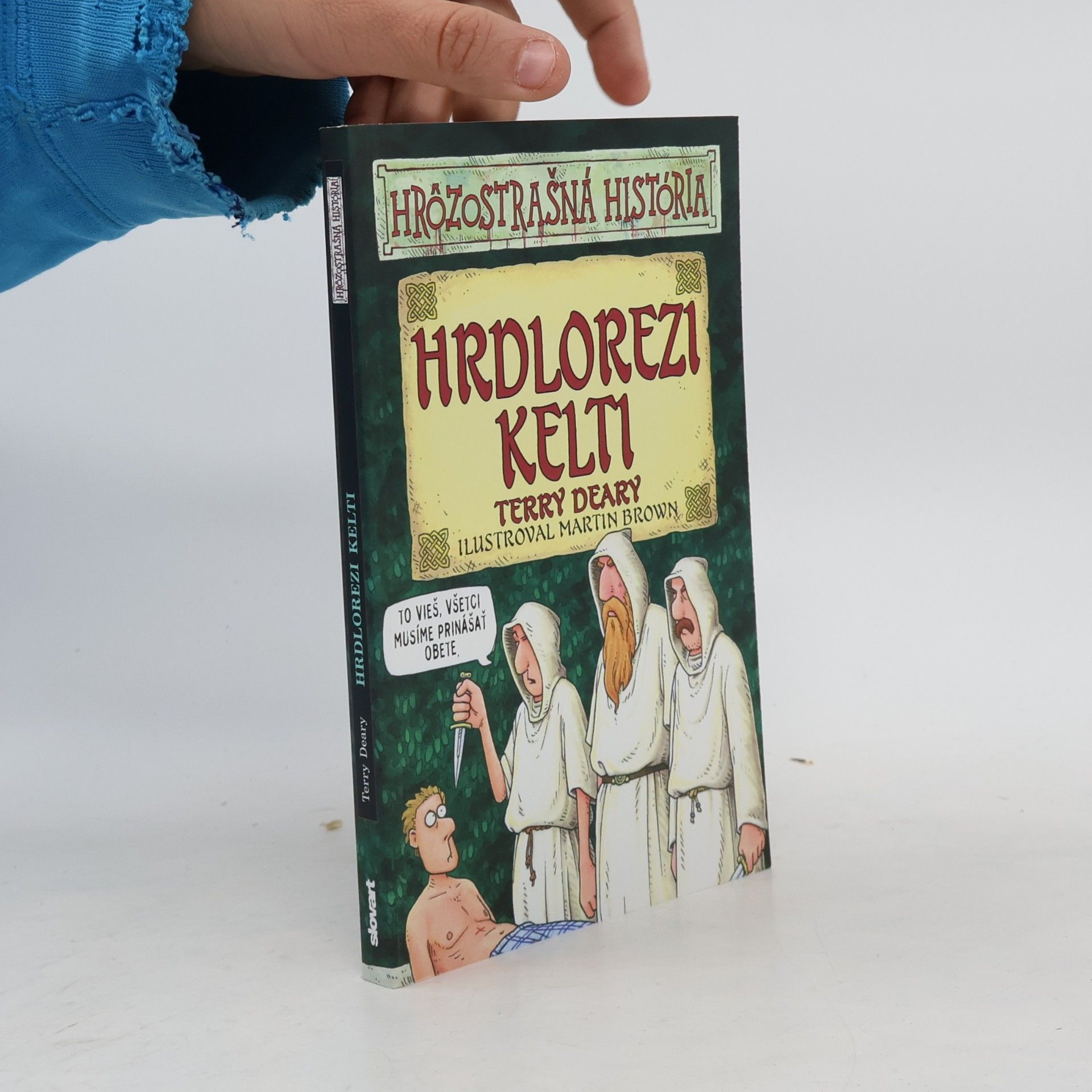 Terry Deary Hrdlorezi Kelti