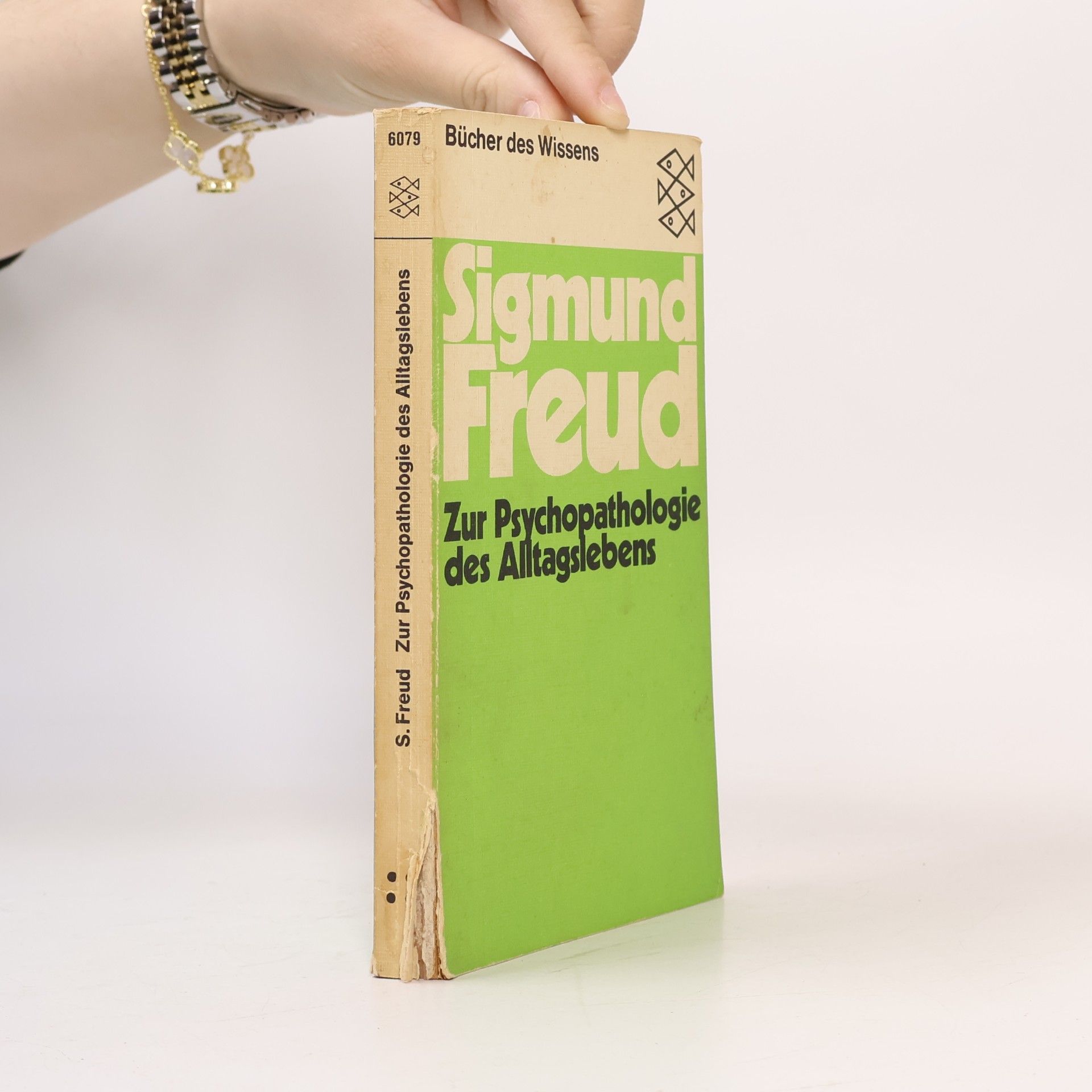 Sigmund Freud Zur Psychopathologie des Alltagslebens