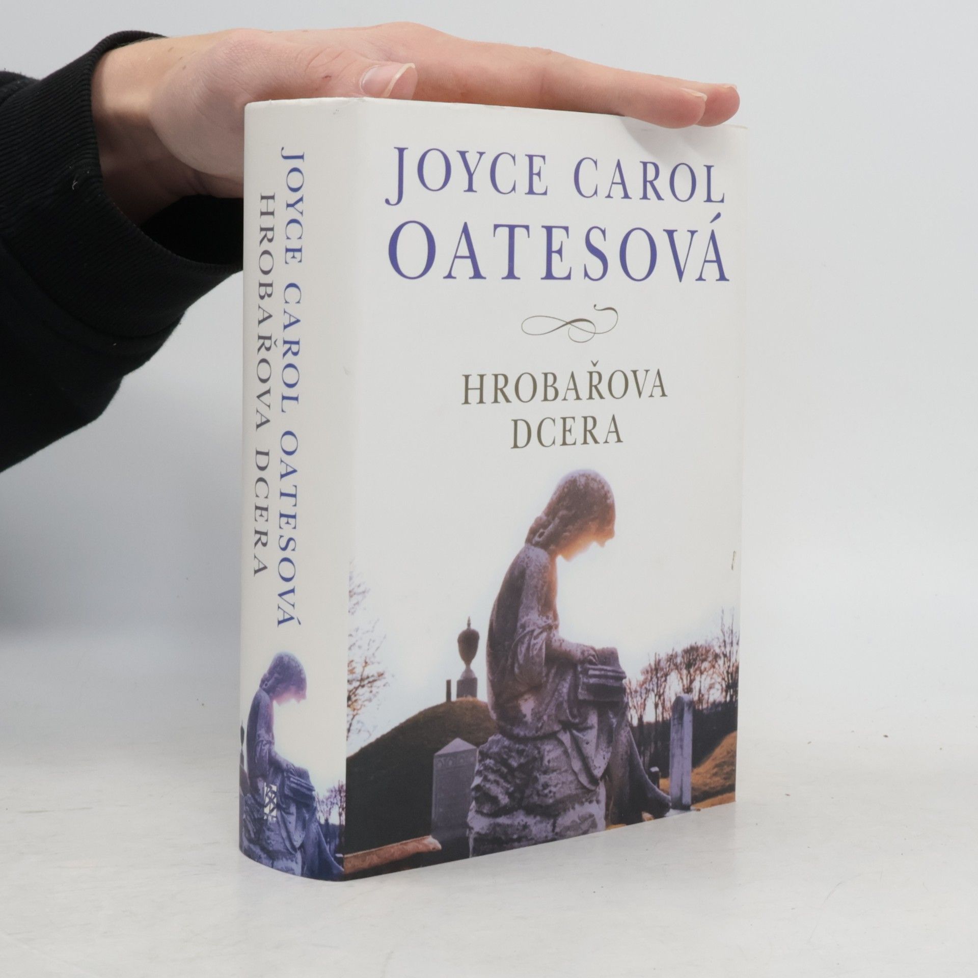 Joyce Carol Oates Hrobařova dcera