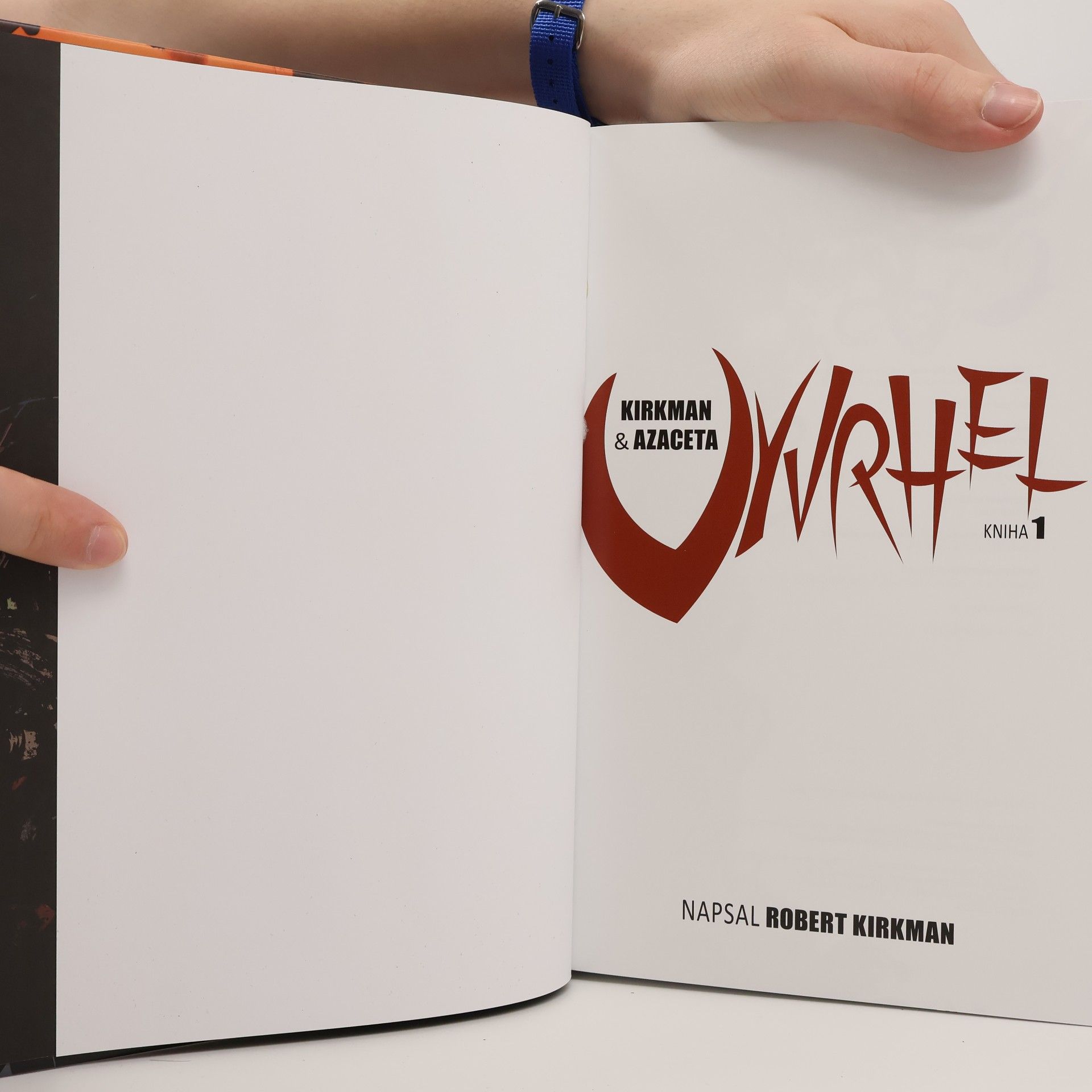 Robert Kirkman Vyvrhel 1+2