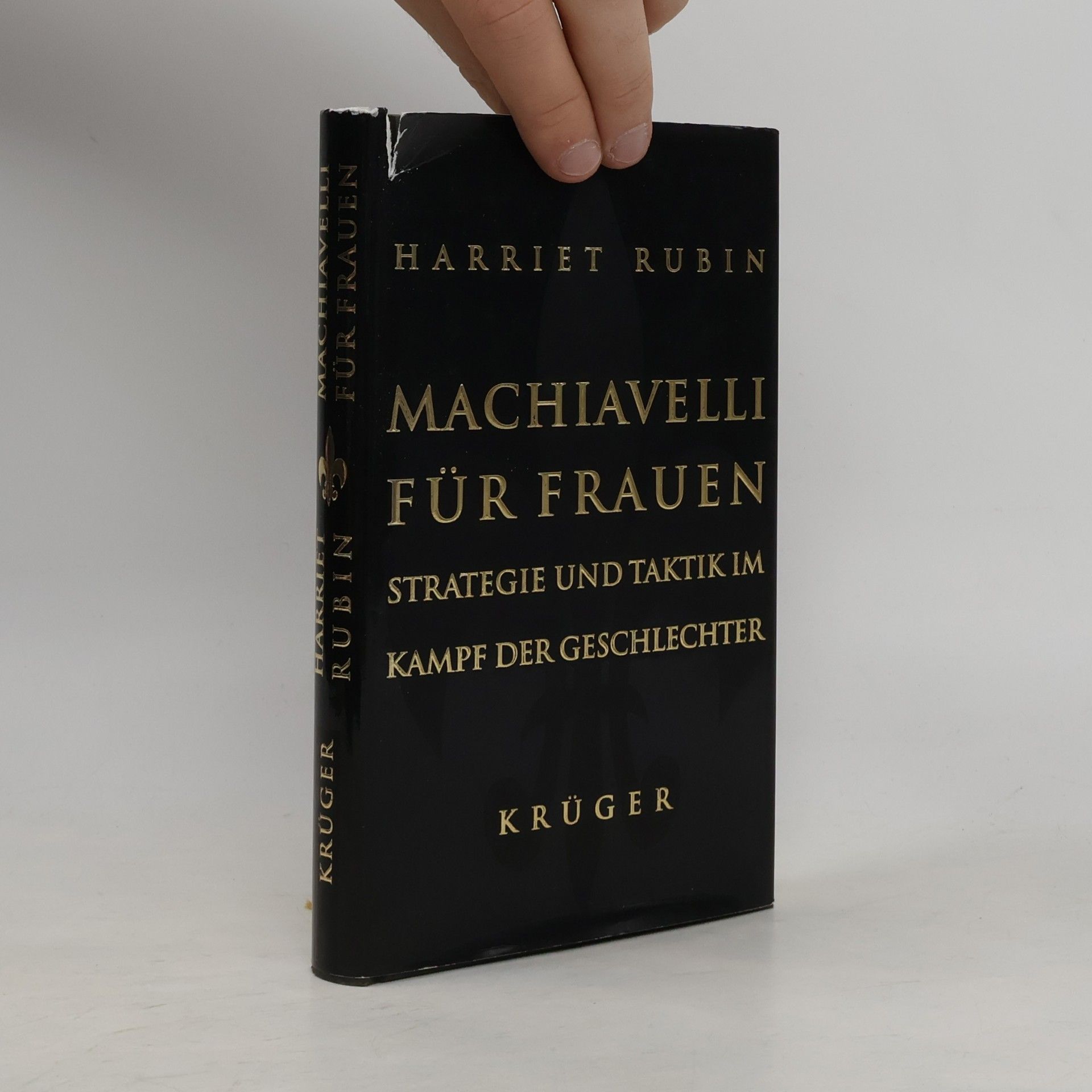 Harriet Rubin Machiavelli für Frauen