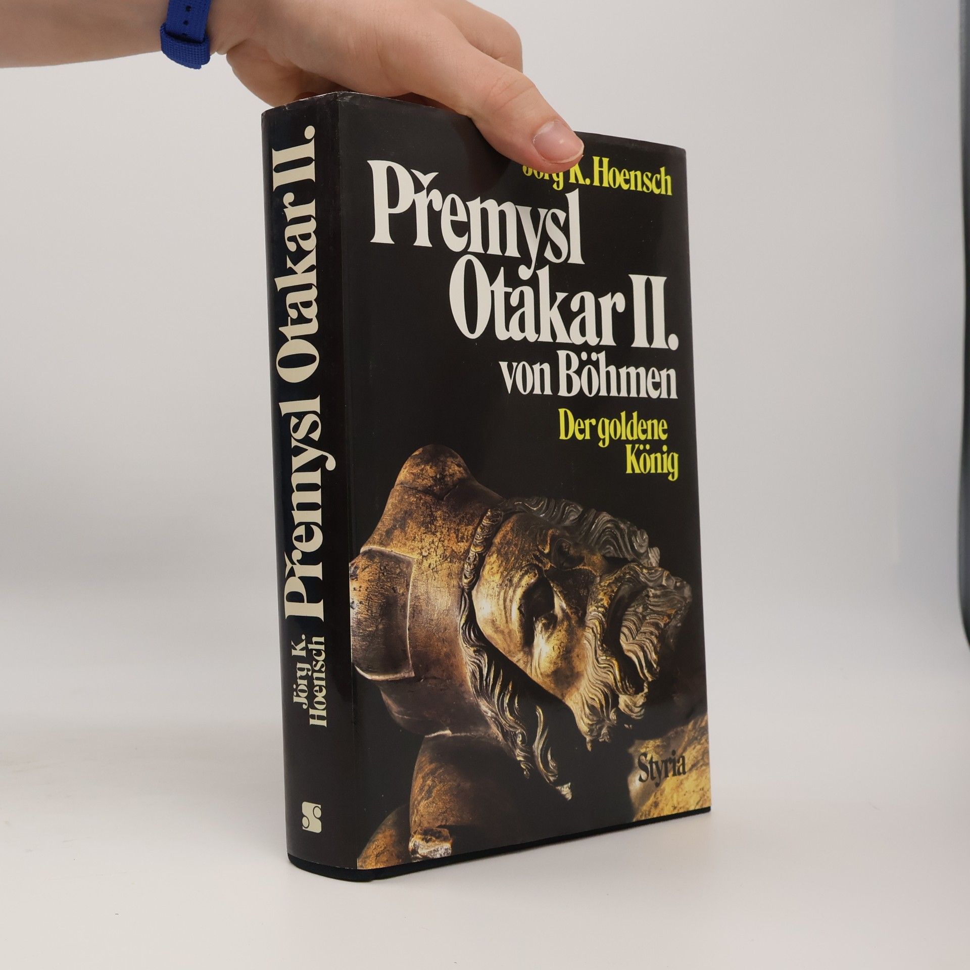 Jörg K. Hoensch Přemysl Otakar II. von Böhmen