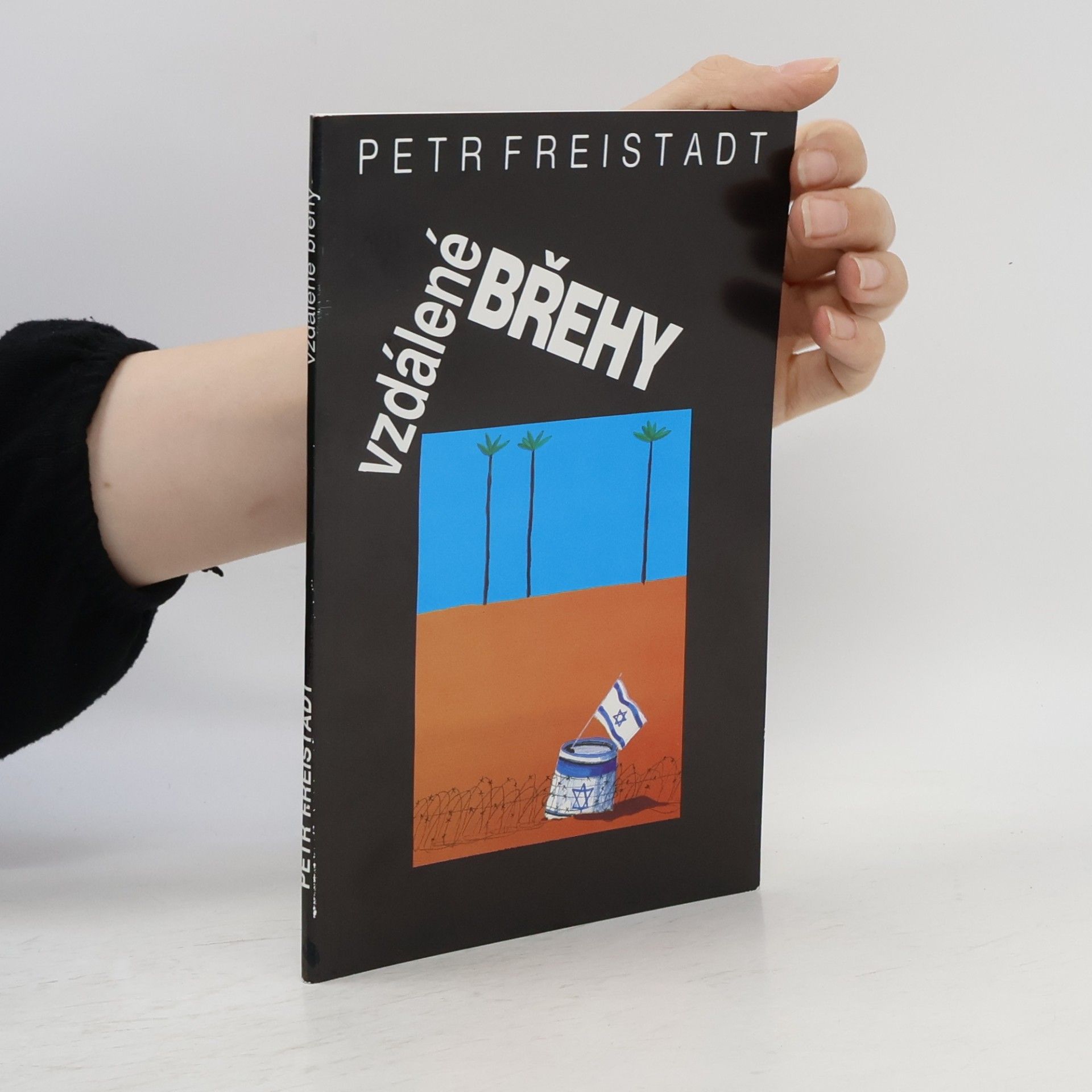 Petr Freistadt Vzdálené břehy