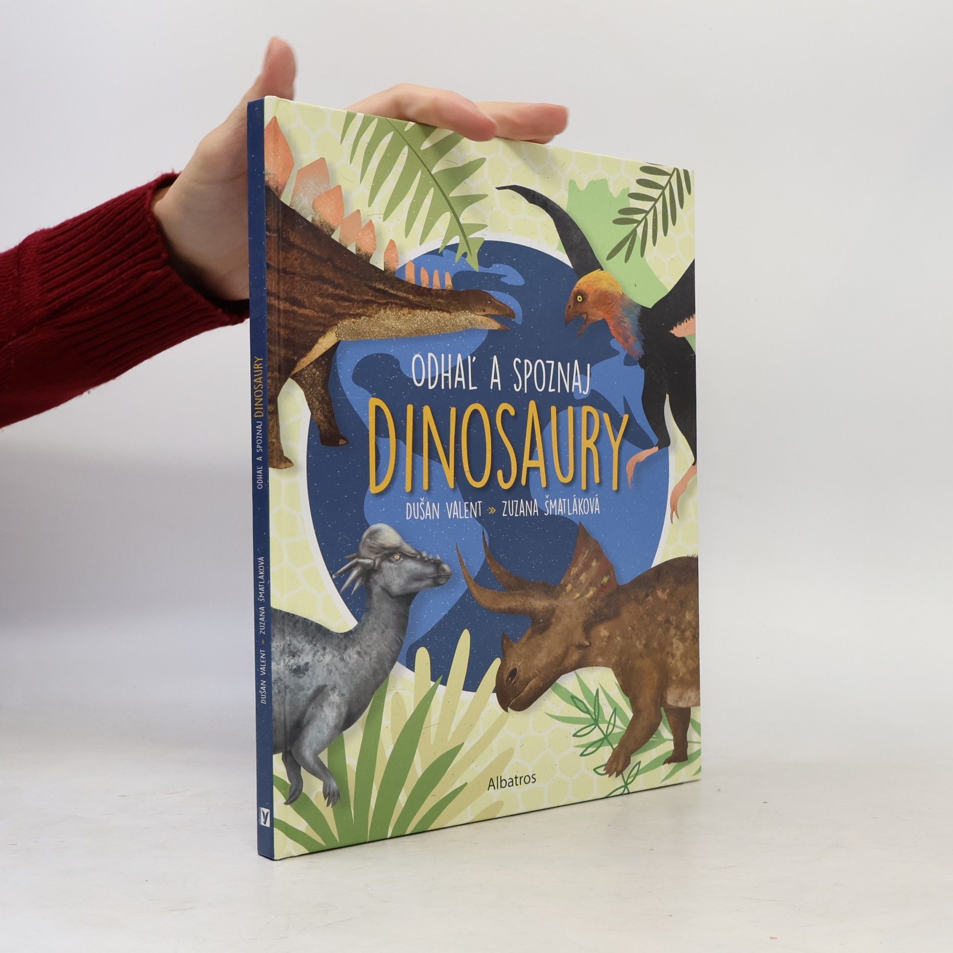 Dušan Valent Odhaľ a spoznaj dinosaury