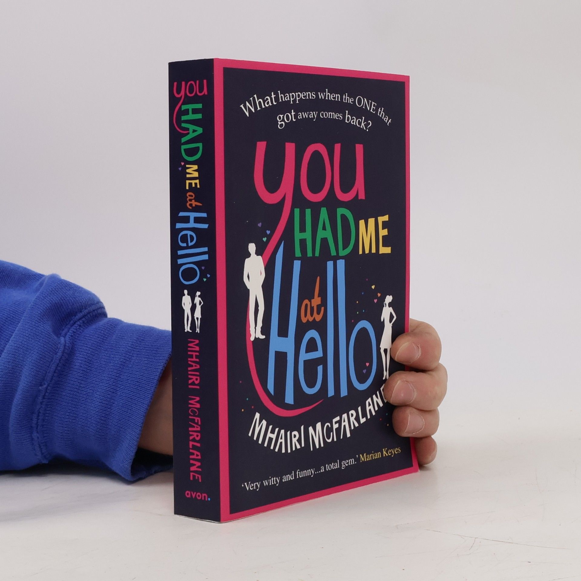 Mhairi McFarlane You Had Me At Hello