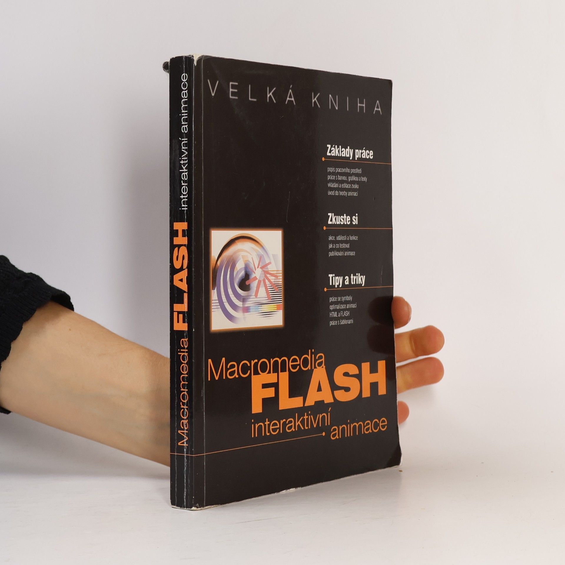 Karel Prokeš Velká kniha Macromedia FLASH: interaktivní animace