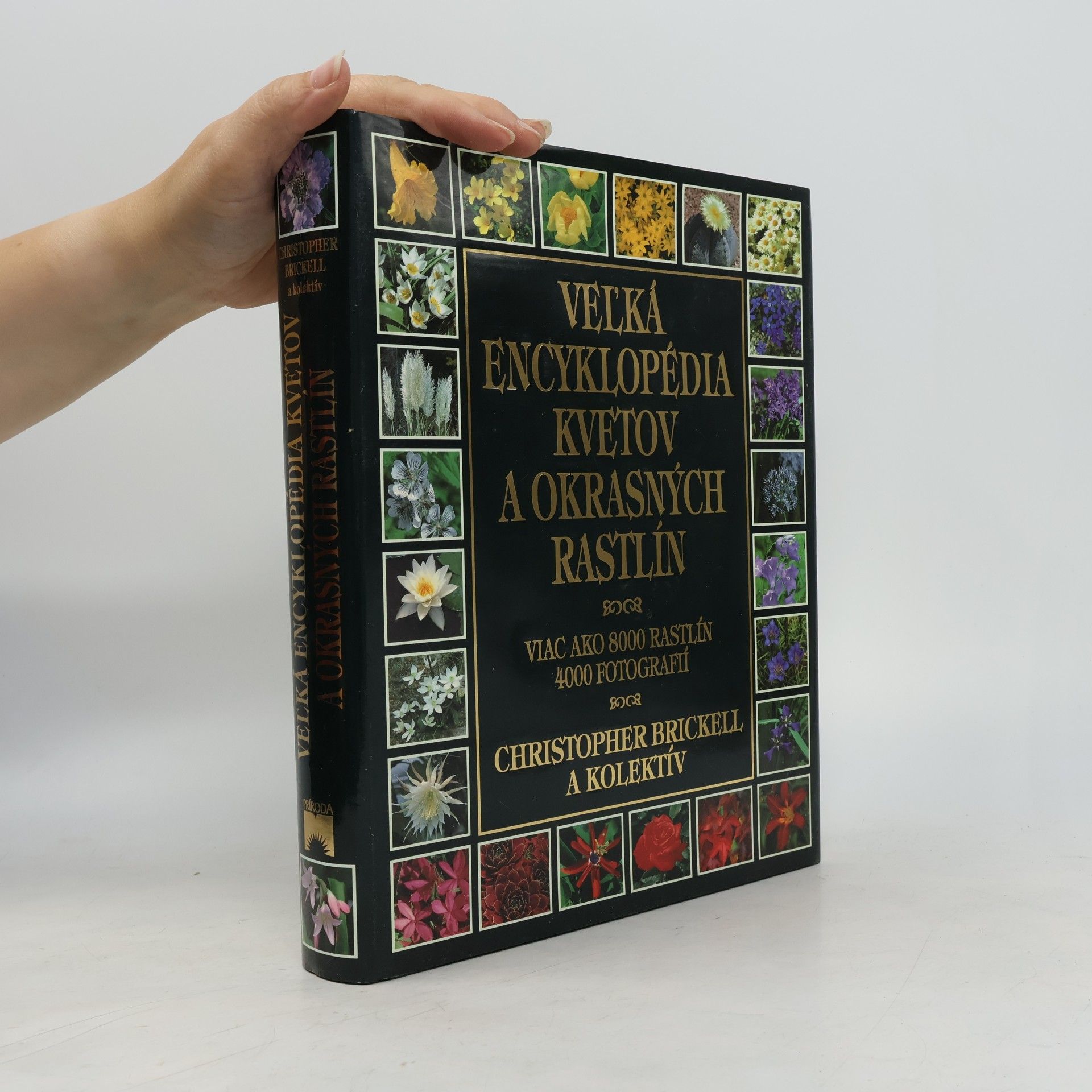 Christopher David Brickell Velká encyklopedia kvetov a okrasných rastlín