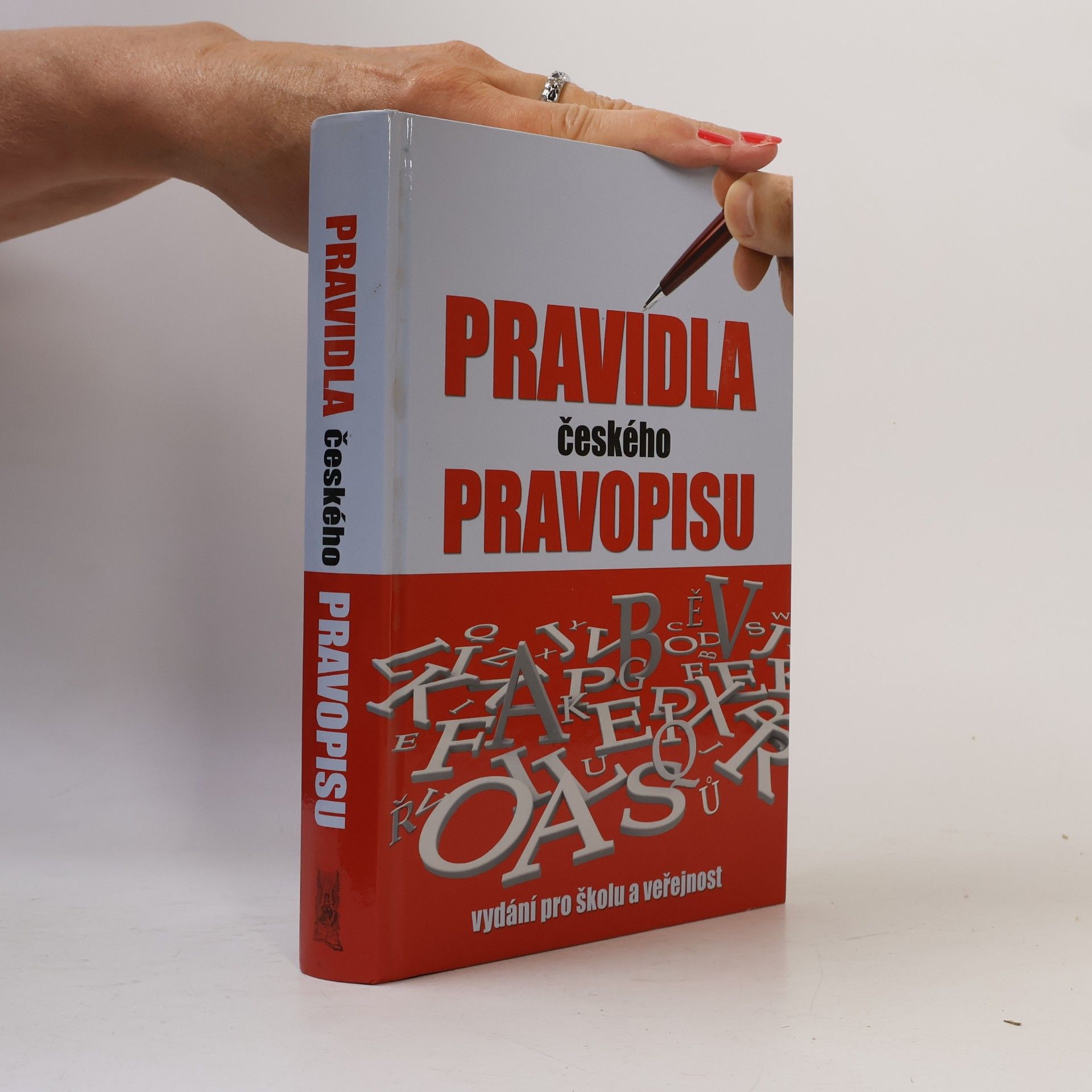Vladimír Šaur Pravidla českého pravopisu : s výkladem mluvnice