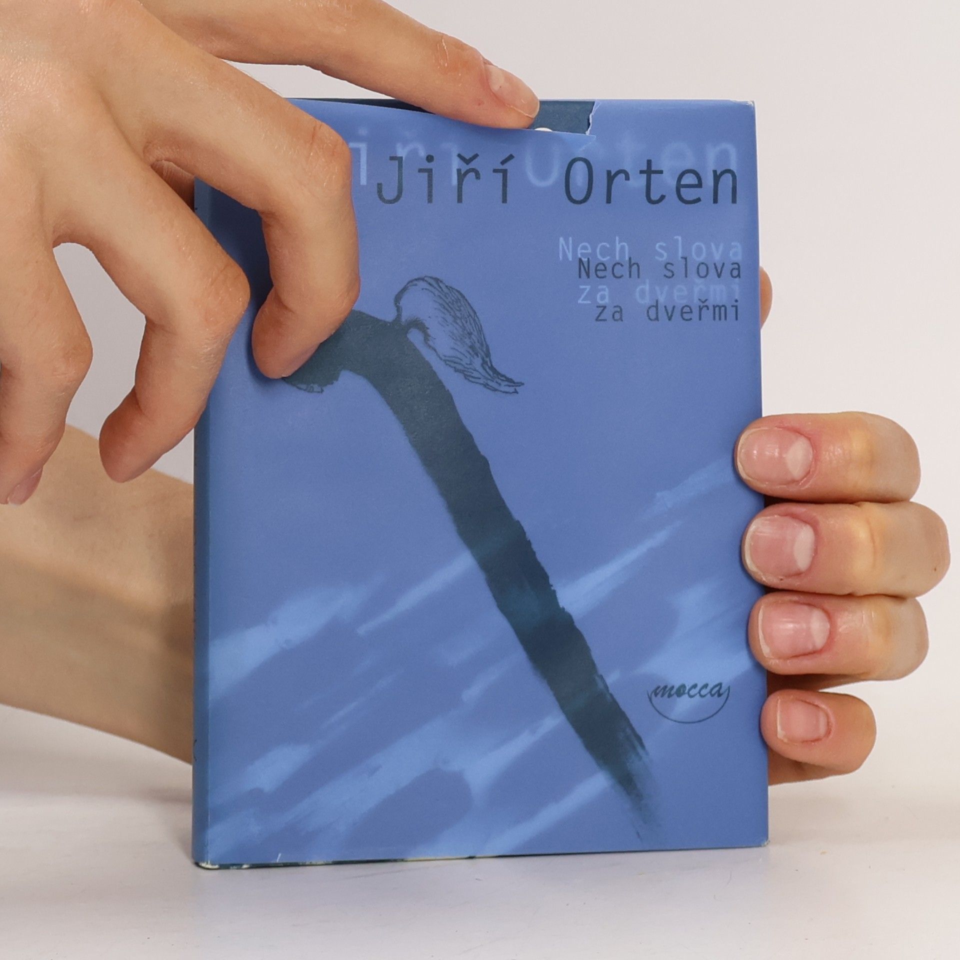Jiří Orten Nech slova za dveřmi
