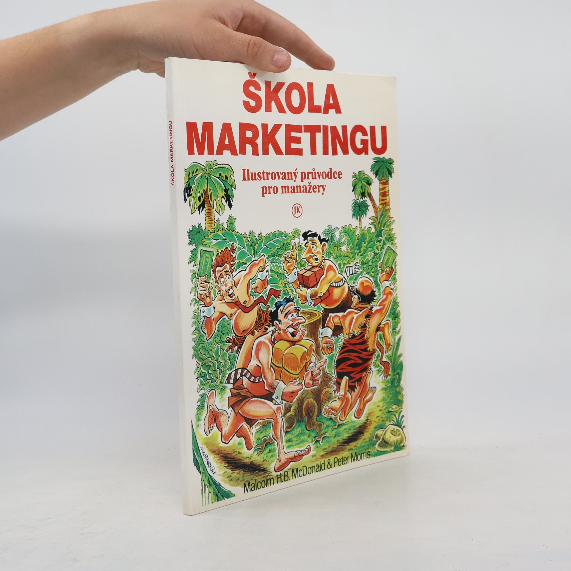 Škola marketingu. Ilustrovaný průvodce pro manažery