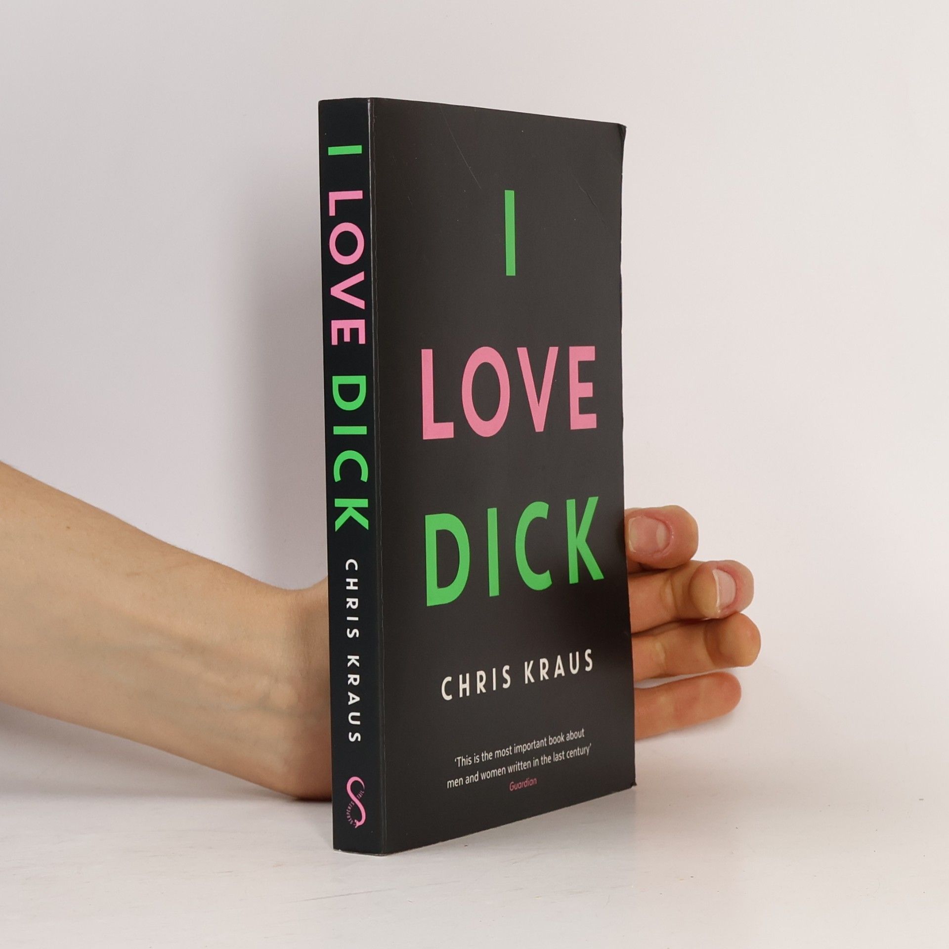 Chris Kraus I Love Dick