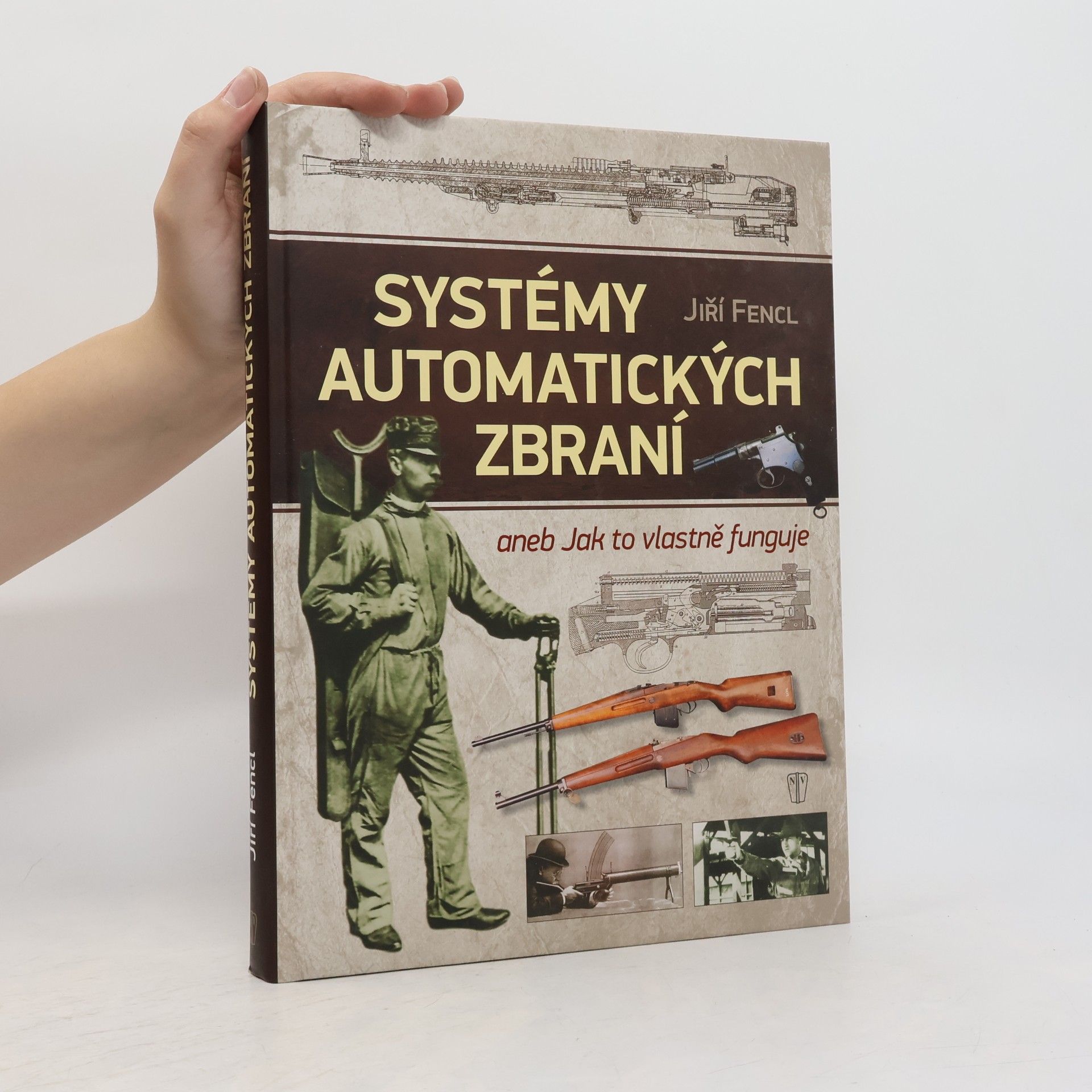 Jiří Fencl Systémy automatických zbraní