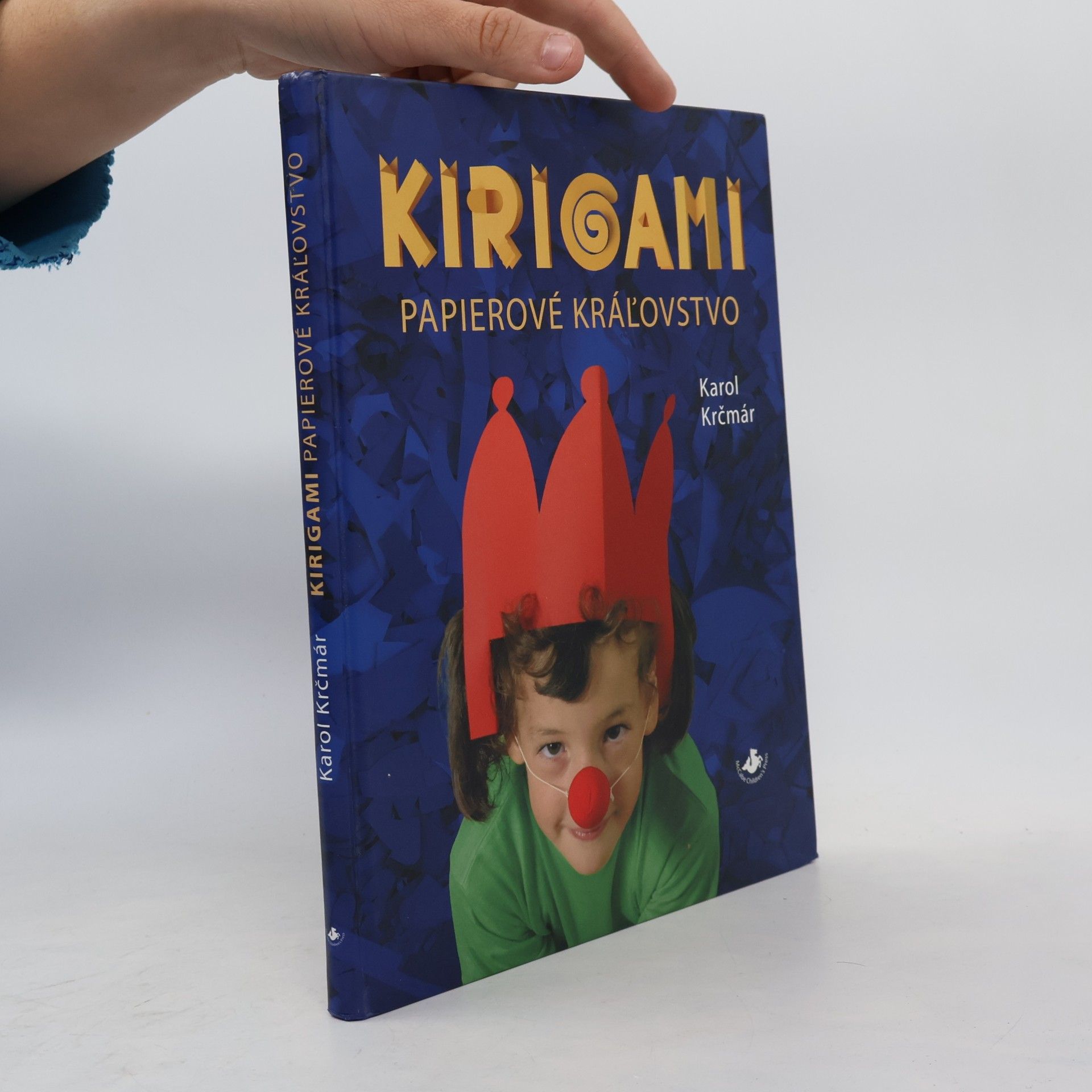 Karol Krčmár Kirigami : papierové kráľovstvo