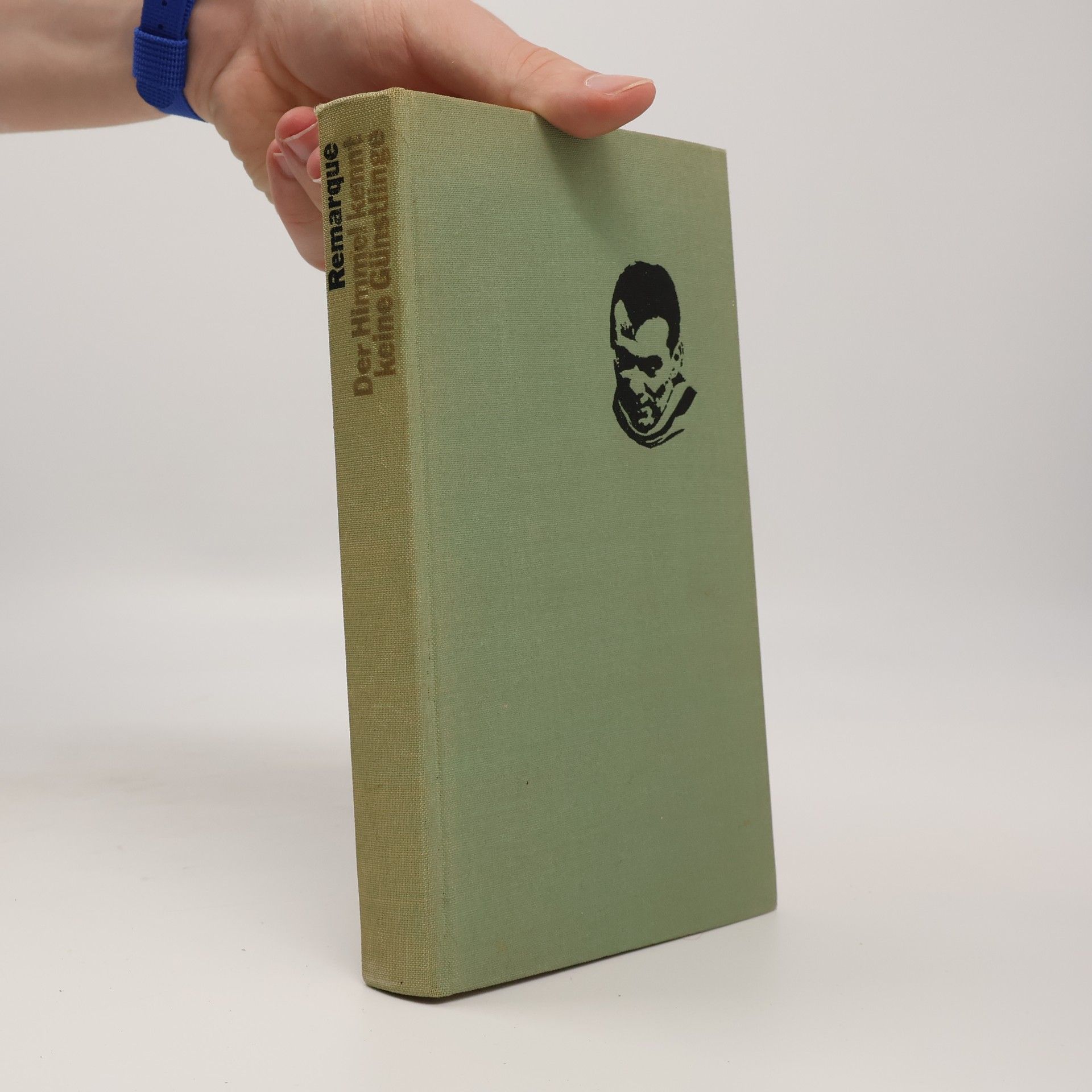 Erich Maria Remarque Der Himmel kennt keine Günstlinge