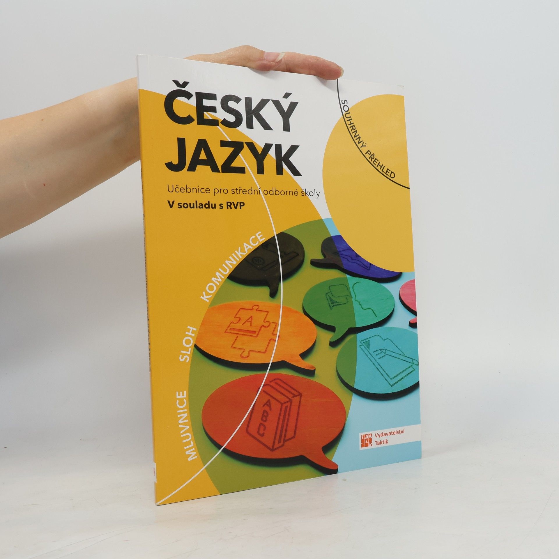 Kolektív autorov Český jazyk: Učebnice pro střední odborné školy v souladu s RVP