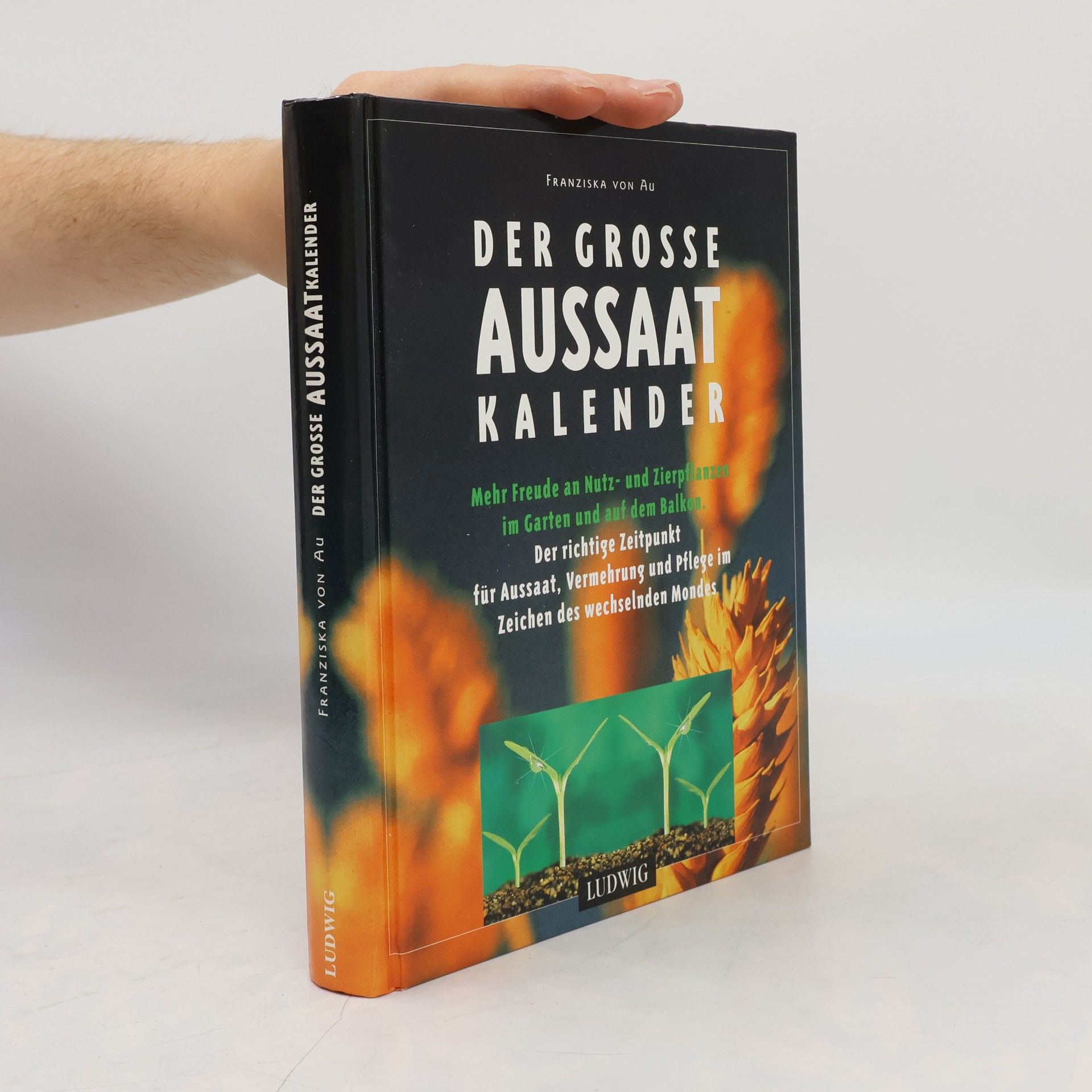 Christina Zacker Der grosse Aussaat-Kalender