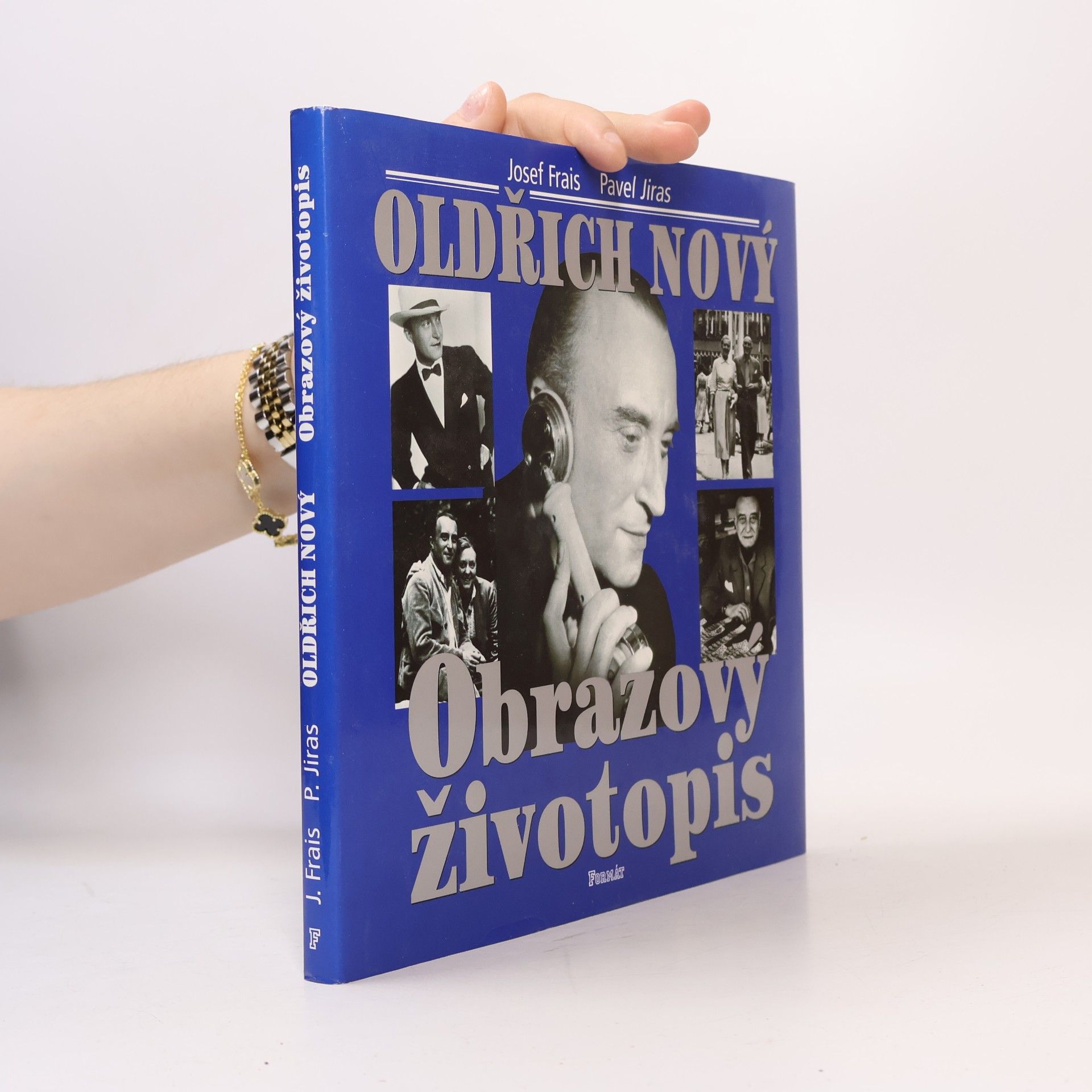 Pavel Jiras Oldřich Nový. Obrazový životopis