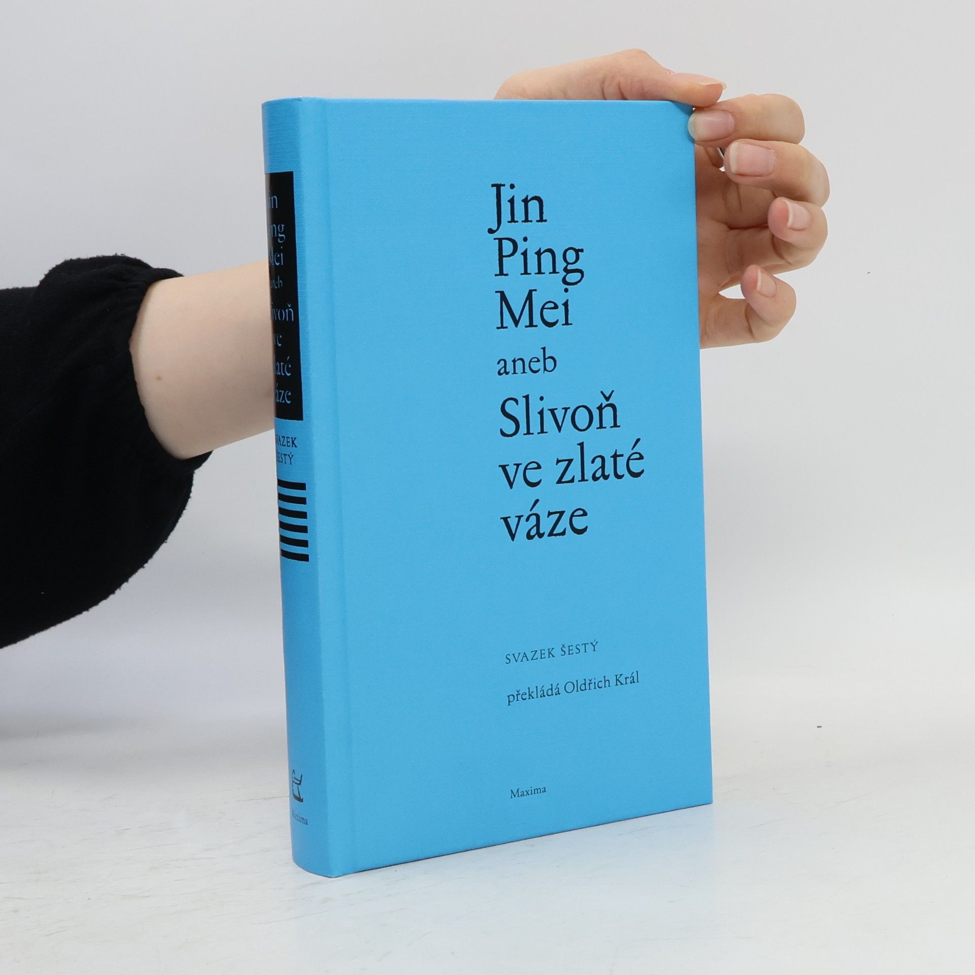 Oldřich Karel Jin Ping Mei aneb Slivoň ve zlaté váze. Svazek šestý