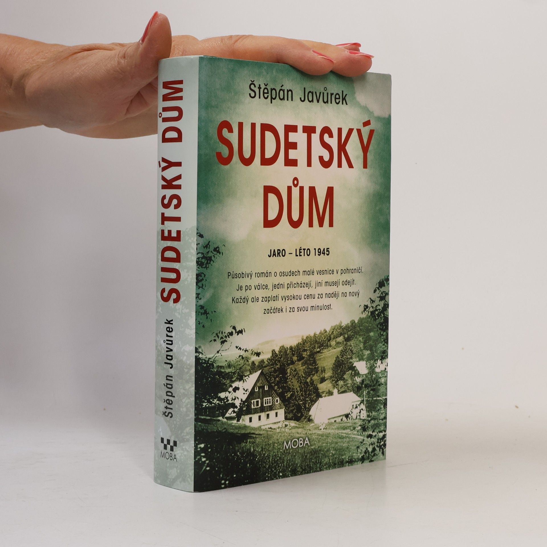 Štěpán Javůrek Sudetský dům : jaro - léto 1945