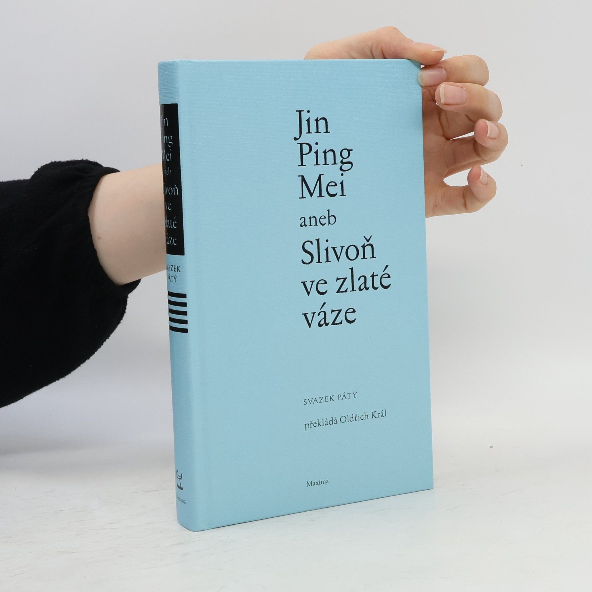 kolektiv Jin Ping Mei aneb Slivoň ve zlaté váze. Svazek pátý