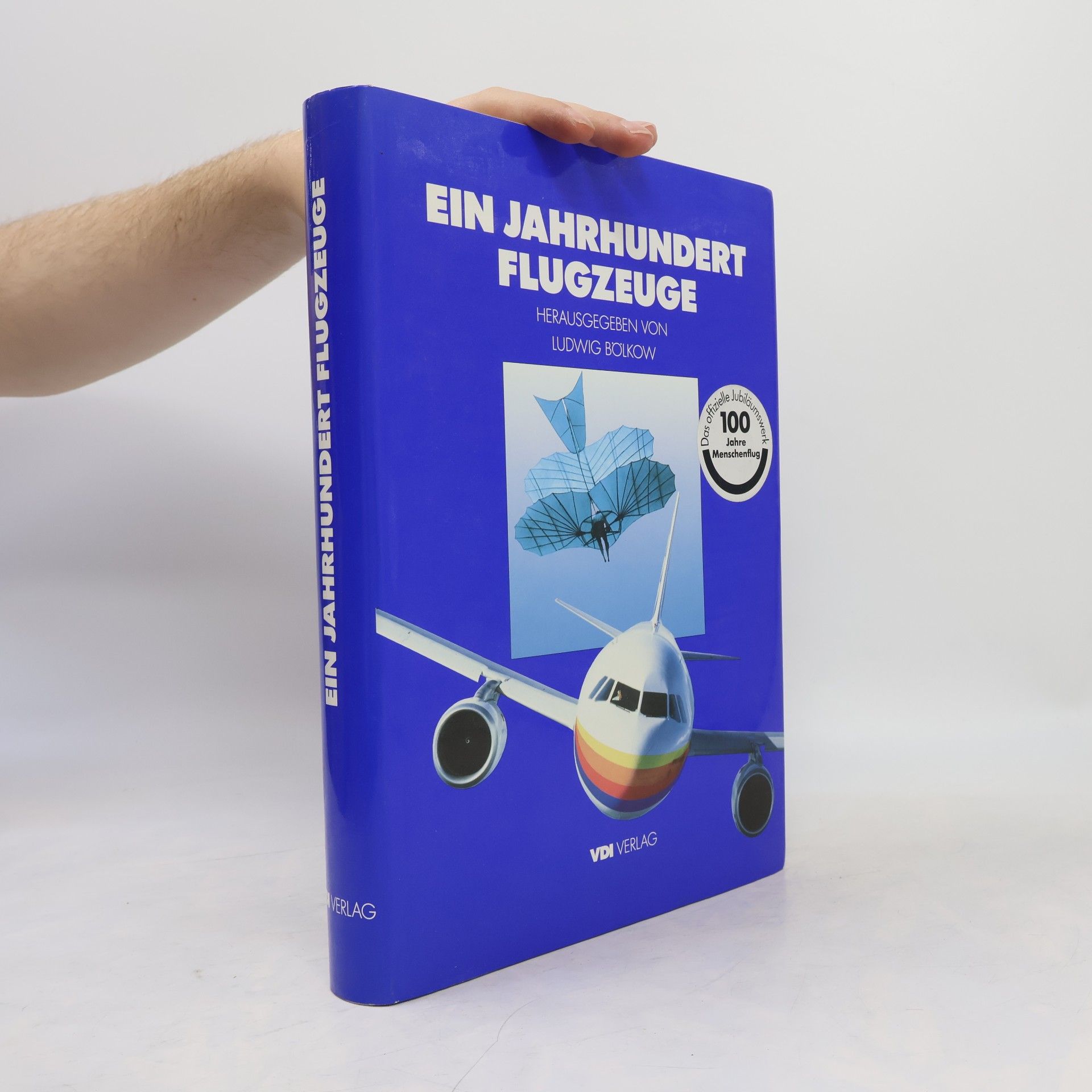 Ludwig Bölkow Ein Jahrhundert Flugzeuge