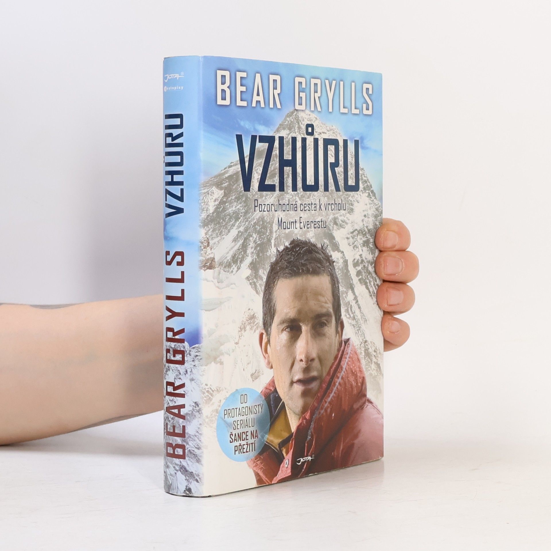 Bear Grylls Vzhůru. Pozoruhodná cesta k vrcholu Mount Everestu